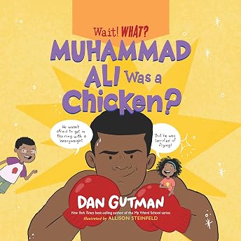 Muhammad Ali Was a Chicken? Audiobook by Dan Gutman episode artwork