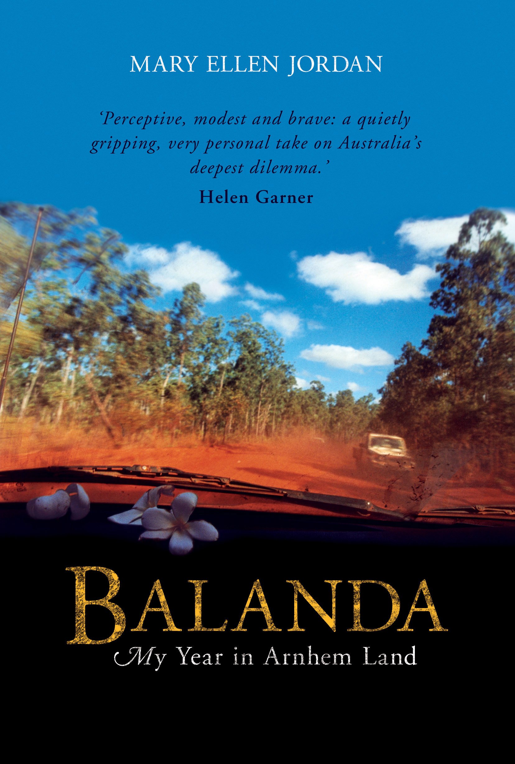 Balanda: My Year in Arnhem Land