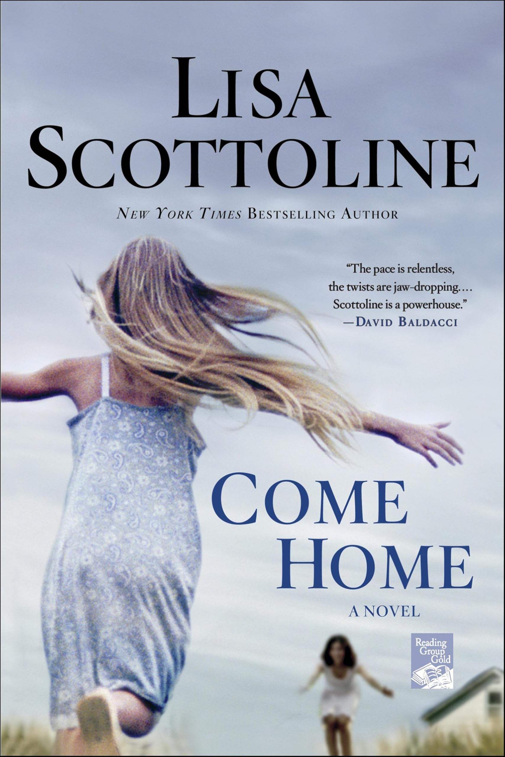 Come Home: A Novel
