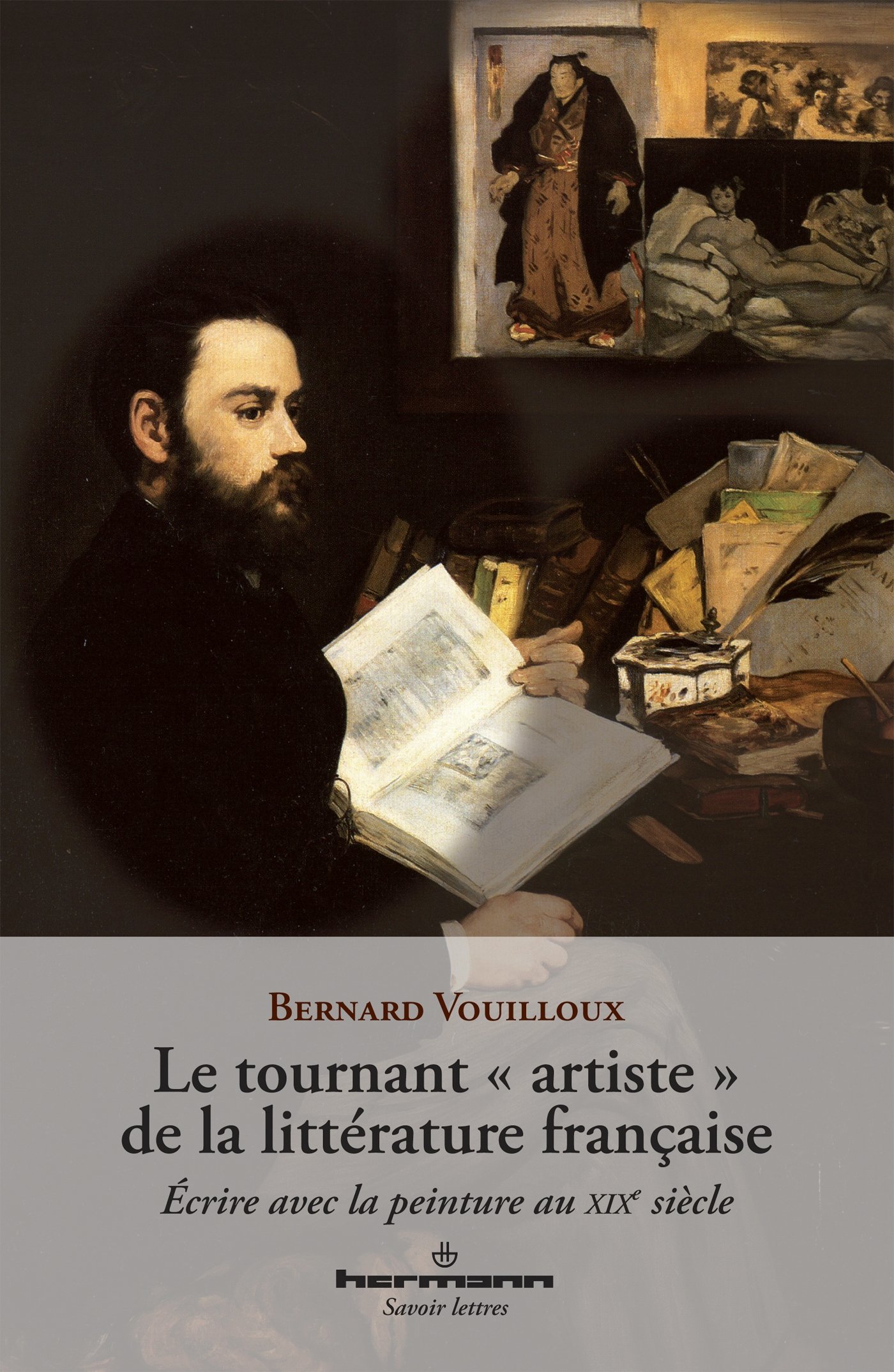 Le tournant artiste" de la littérature française": Écrire avec la peinture au XIXe siècle (HR.SAVOIR LETTR)