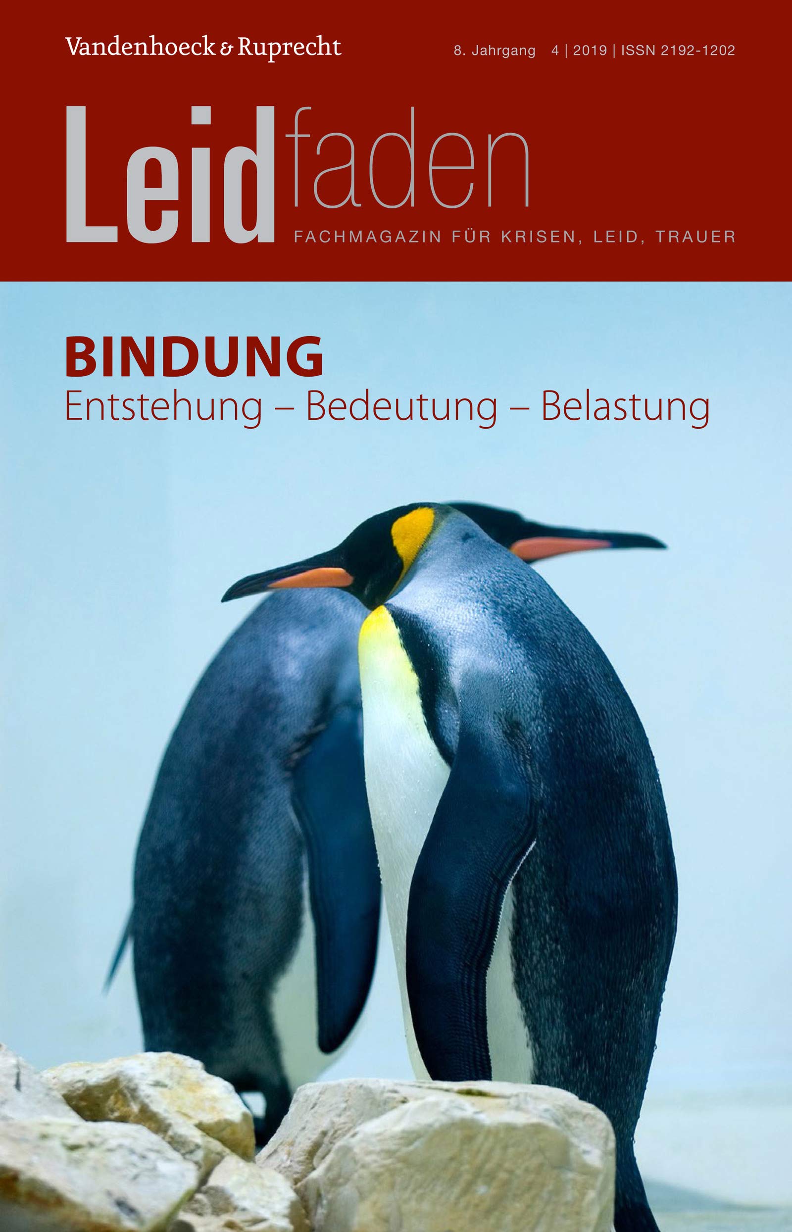 Bindung: Entstehung – Bedeutung – Belastung: Leidfaden 2019, Heft 4 (German Edition)