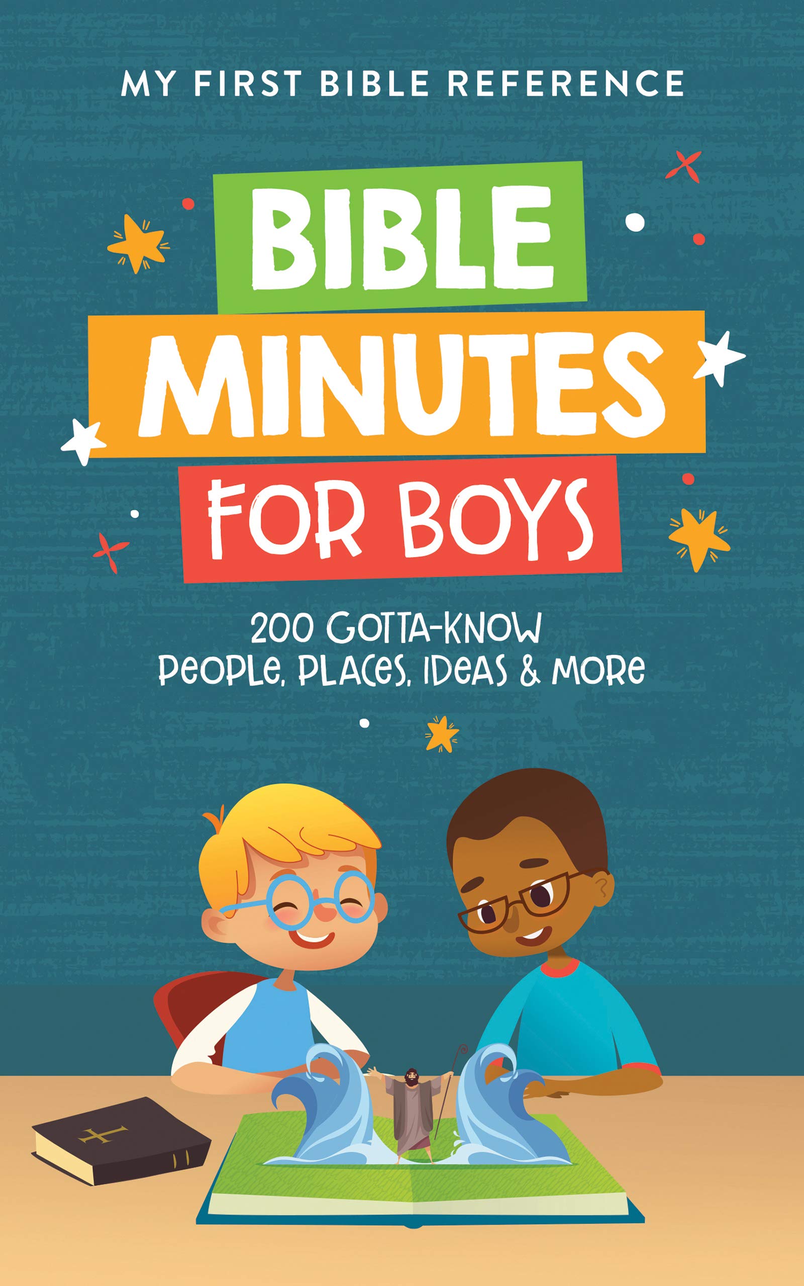 Bible Minutes for Boys : 200 Gotta-Know People, Places, Ideas, and More