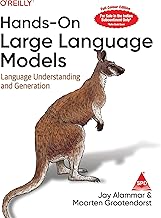 Hands-On Large Language Models: Language Understanding and Generation (Full Colour Edition)