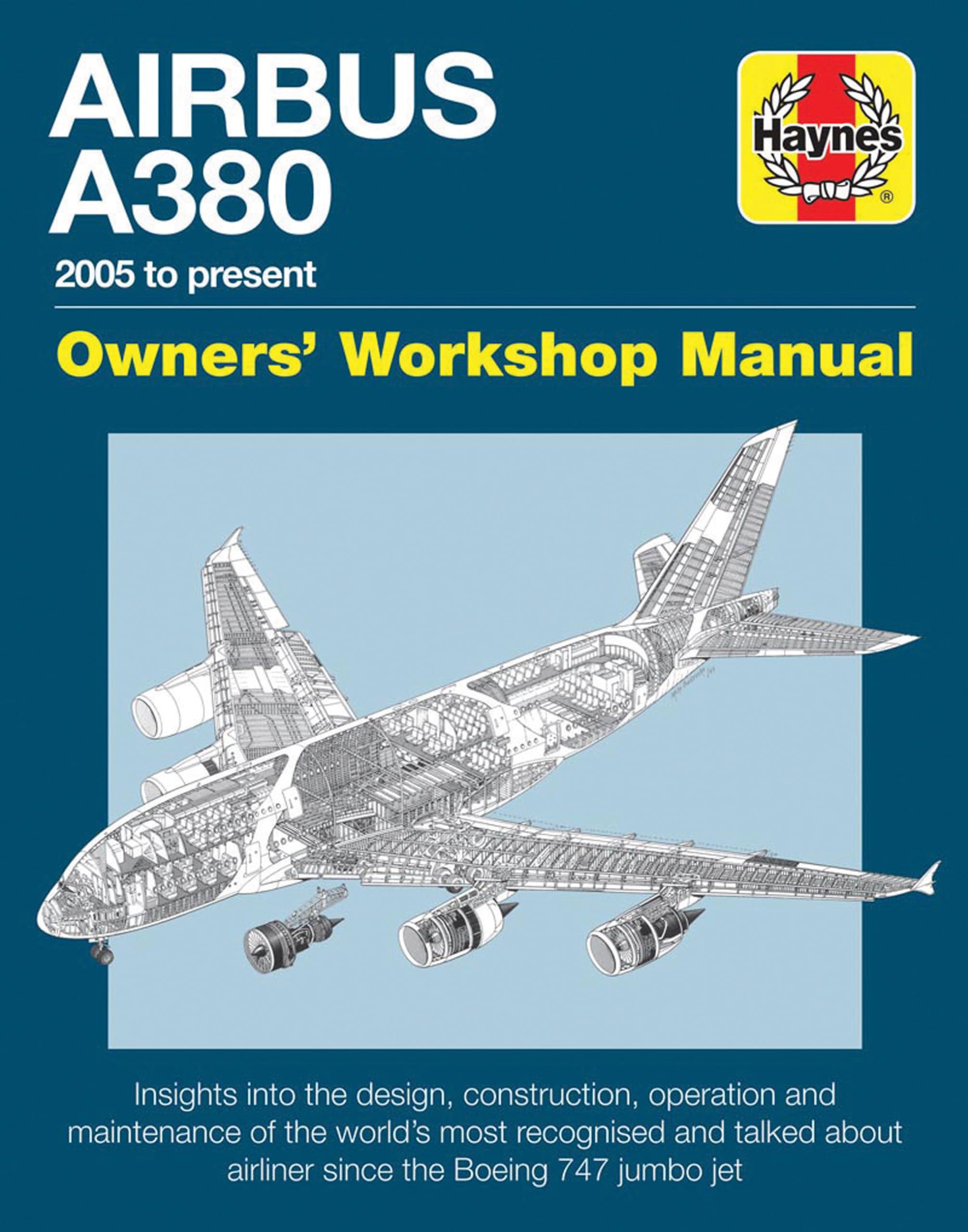 Airbus A380 Manual 2005 Onwards (Owners' Workshop Manual): 2005 to present Hardcover – 18 Oct. 2017
