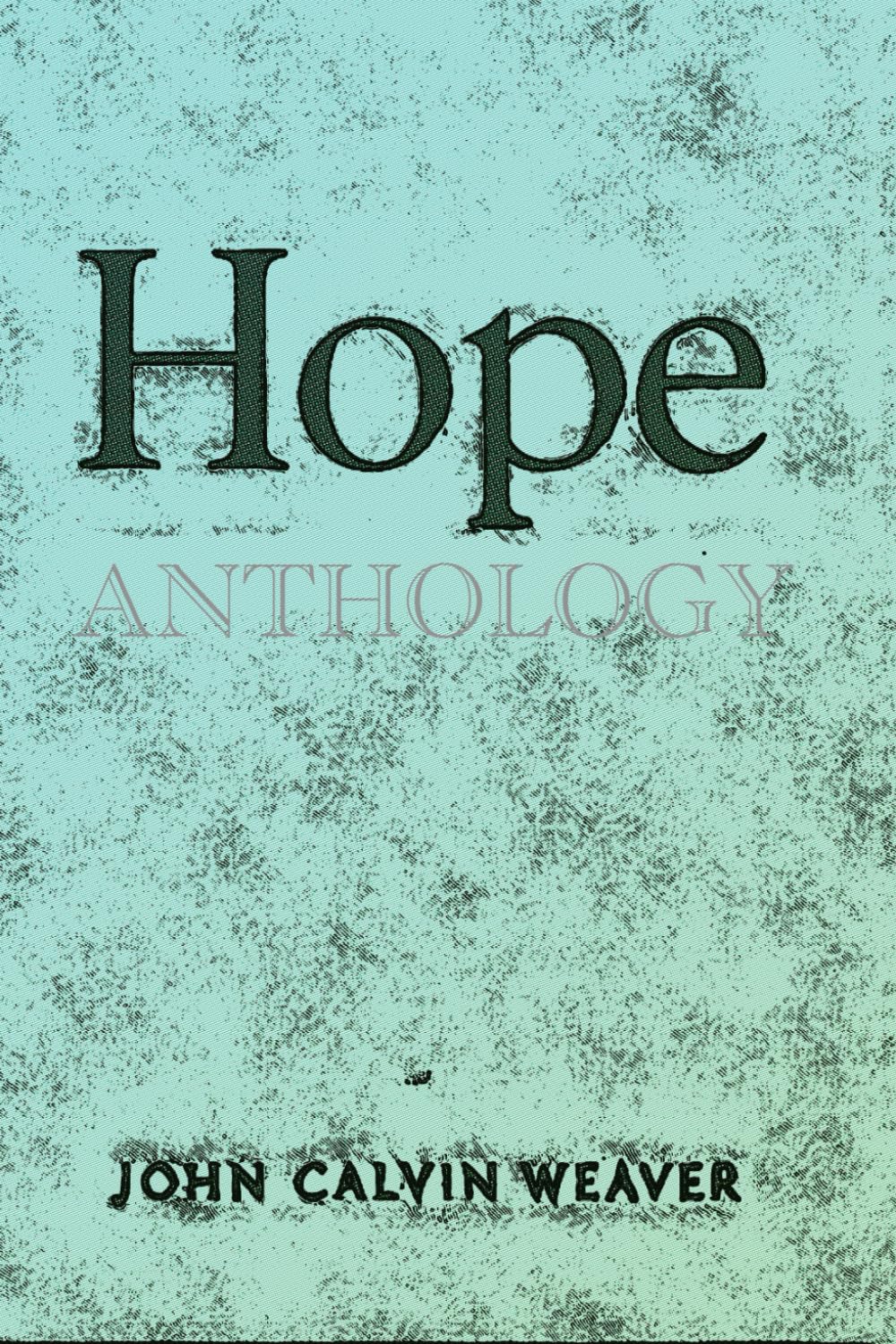 HOPE: Assorted Stories