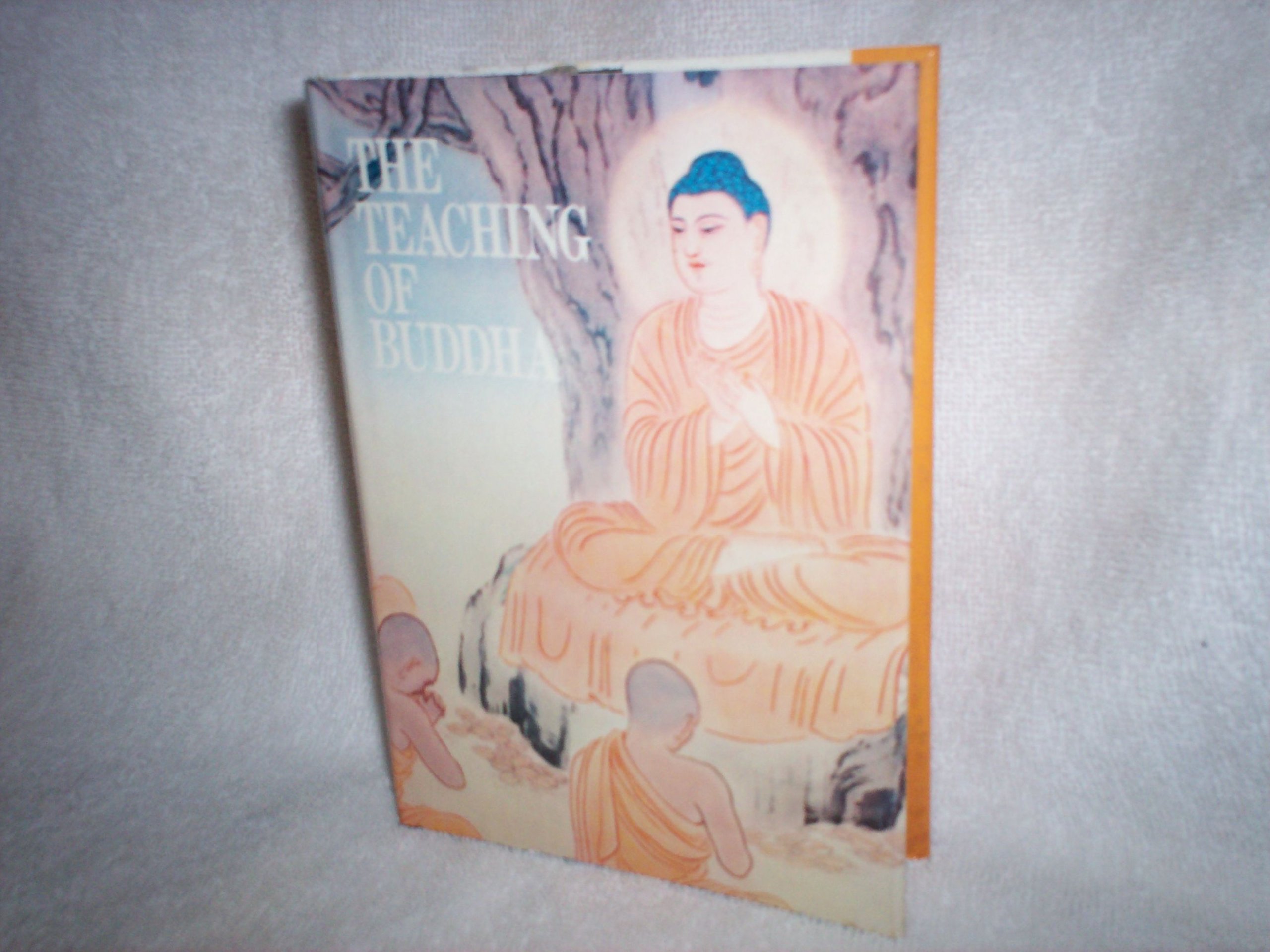 The teaching of Buddha [Hardcover] Buddha