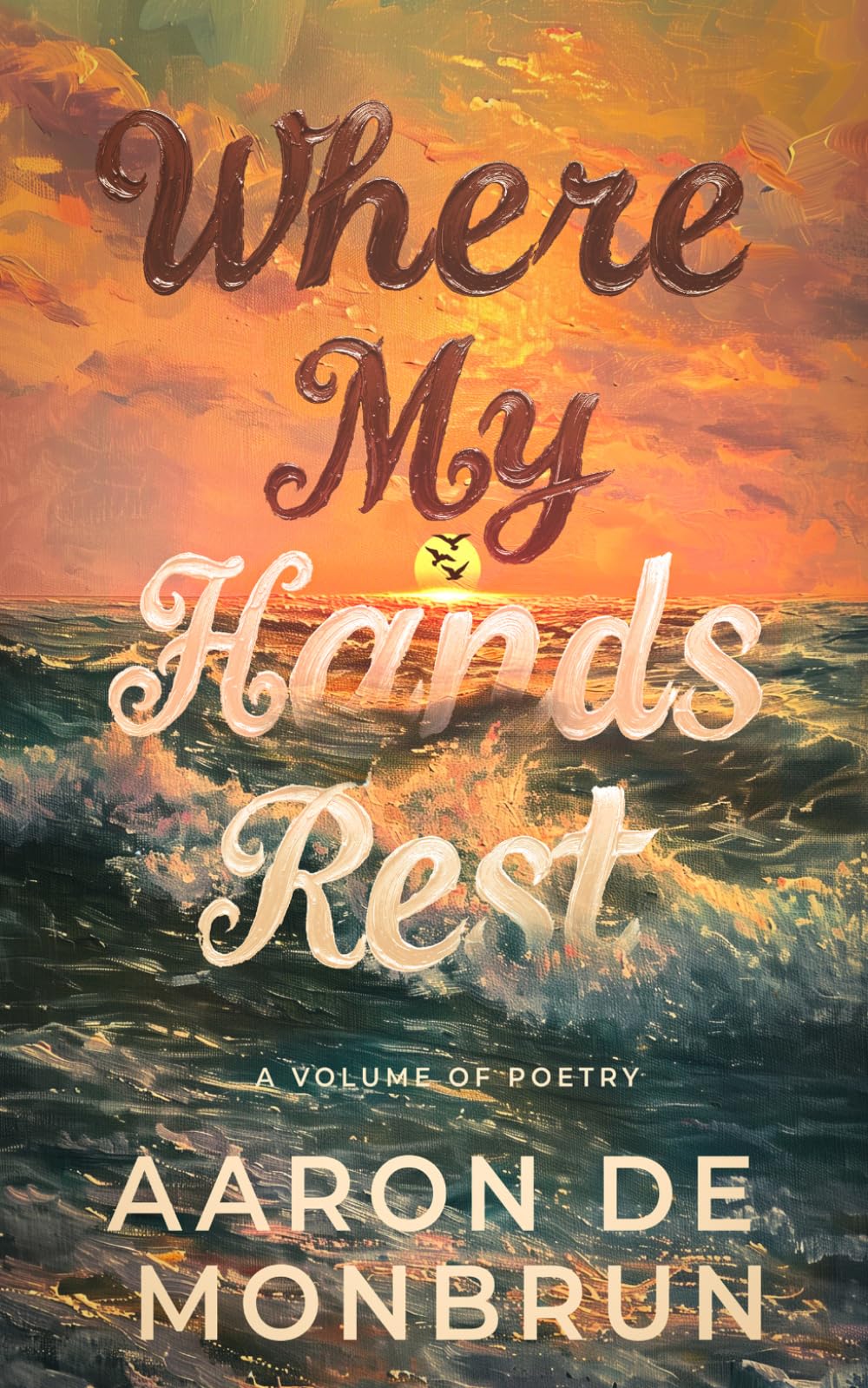 WHERE MY HANDS REST