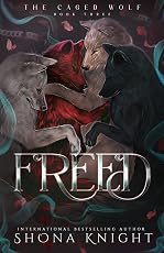 Освобожденный (Волк в клетке, книга 3)