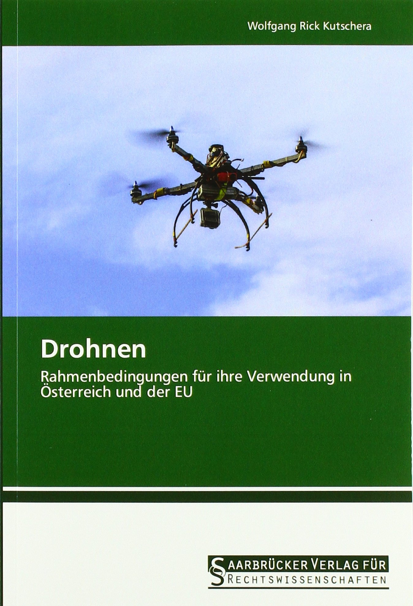 Drohnen: Rahmenbedingungen für ihre Verwendung in Österreich und der EU