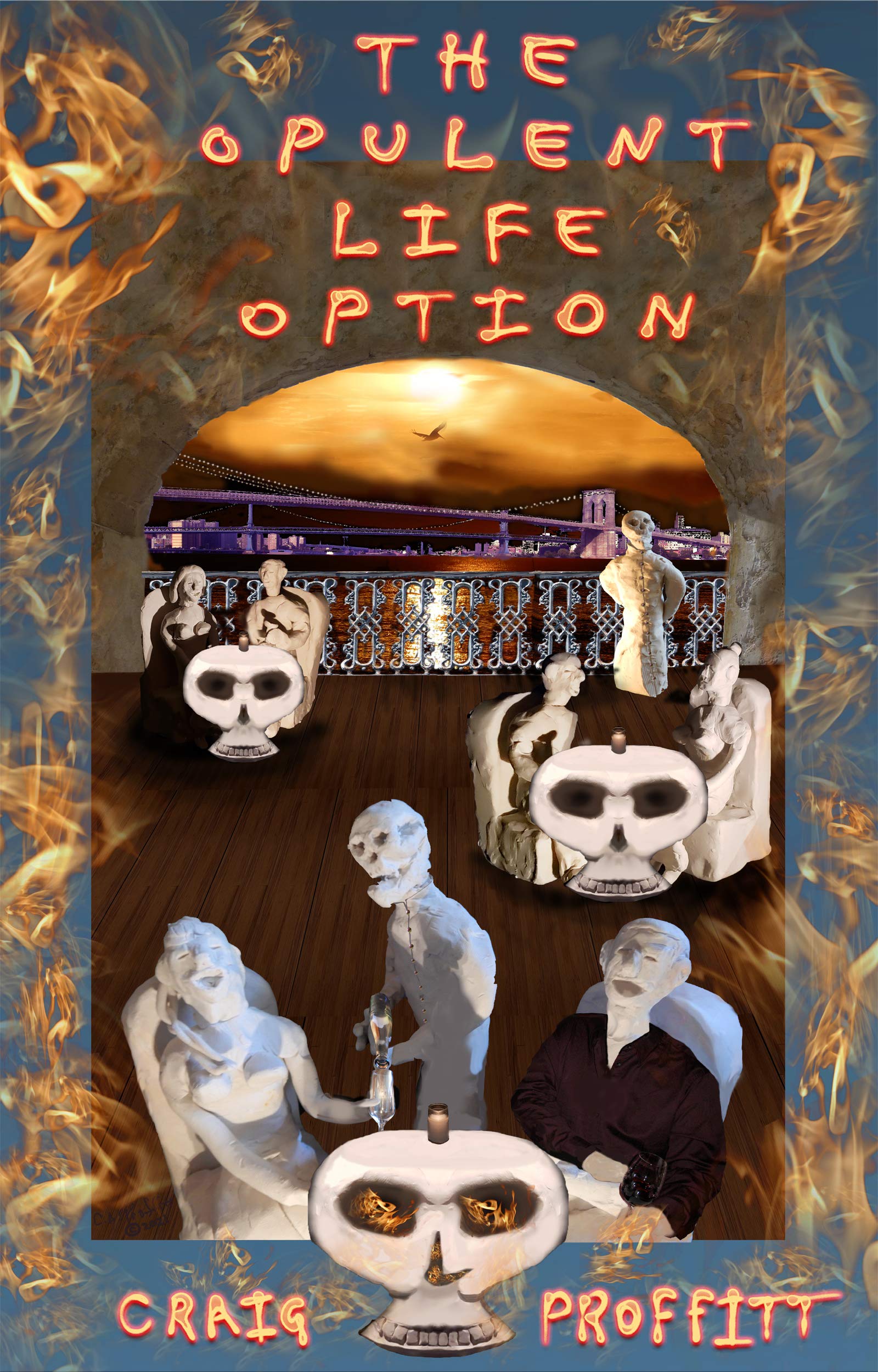 The Opulent Life Option: A Dystopian Novel