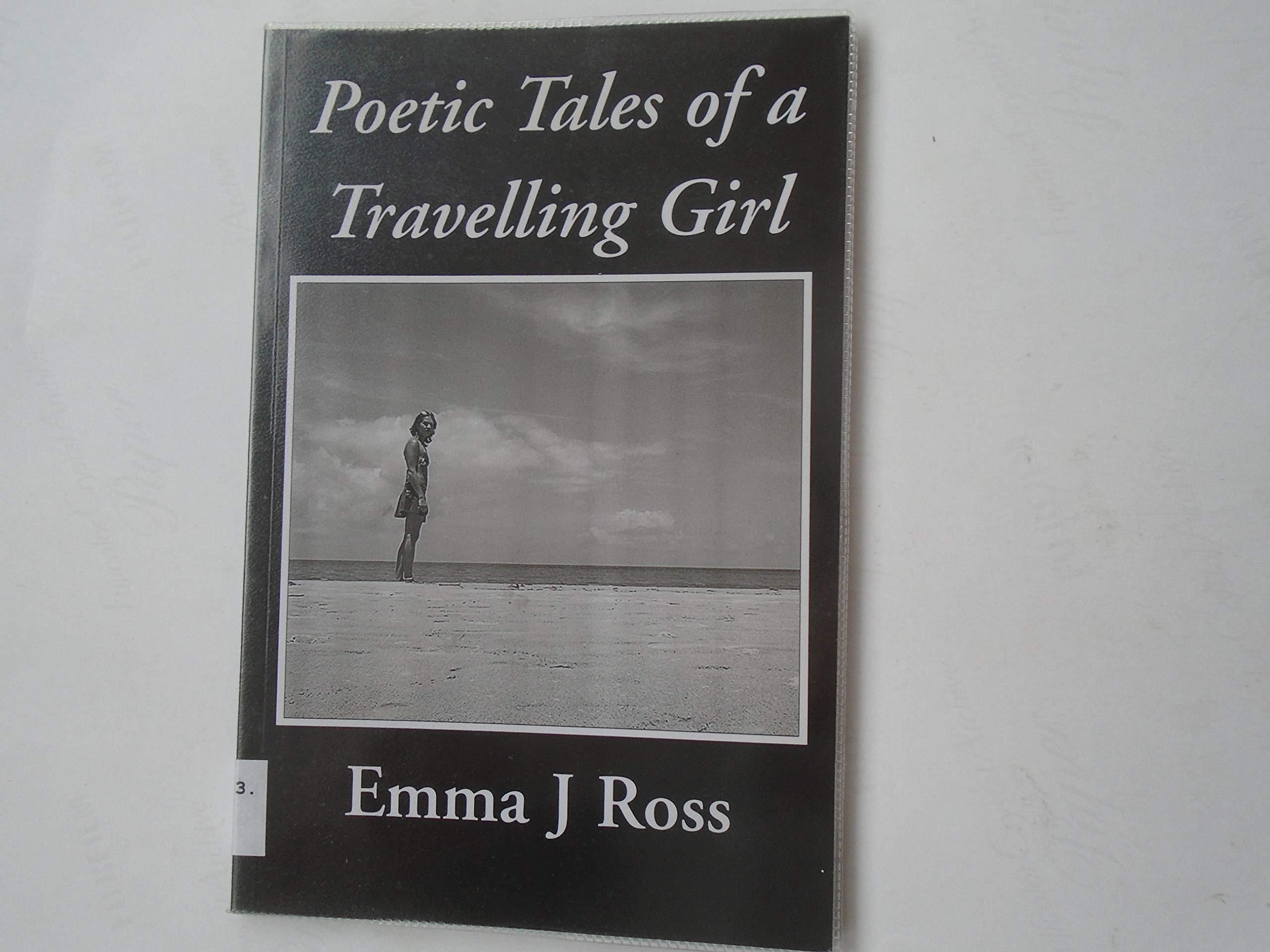 Poetic Tales of a Travelling Girl [Idioma Inglés]