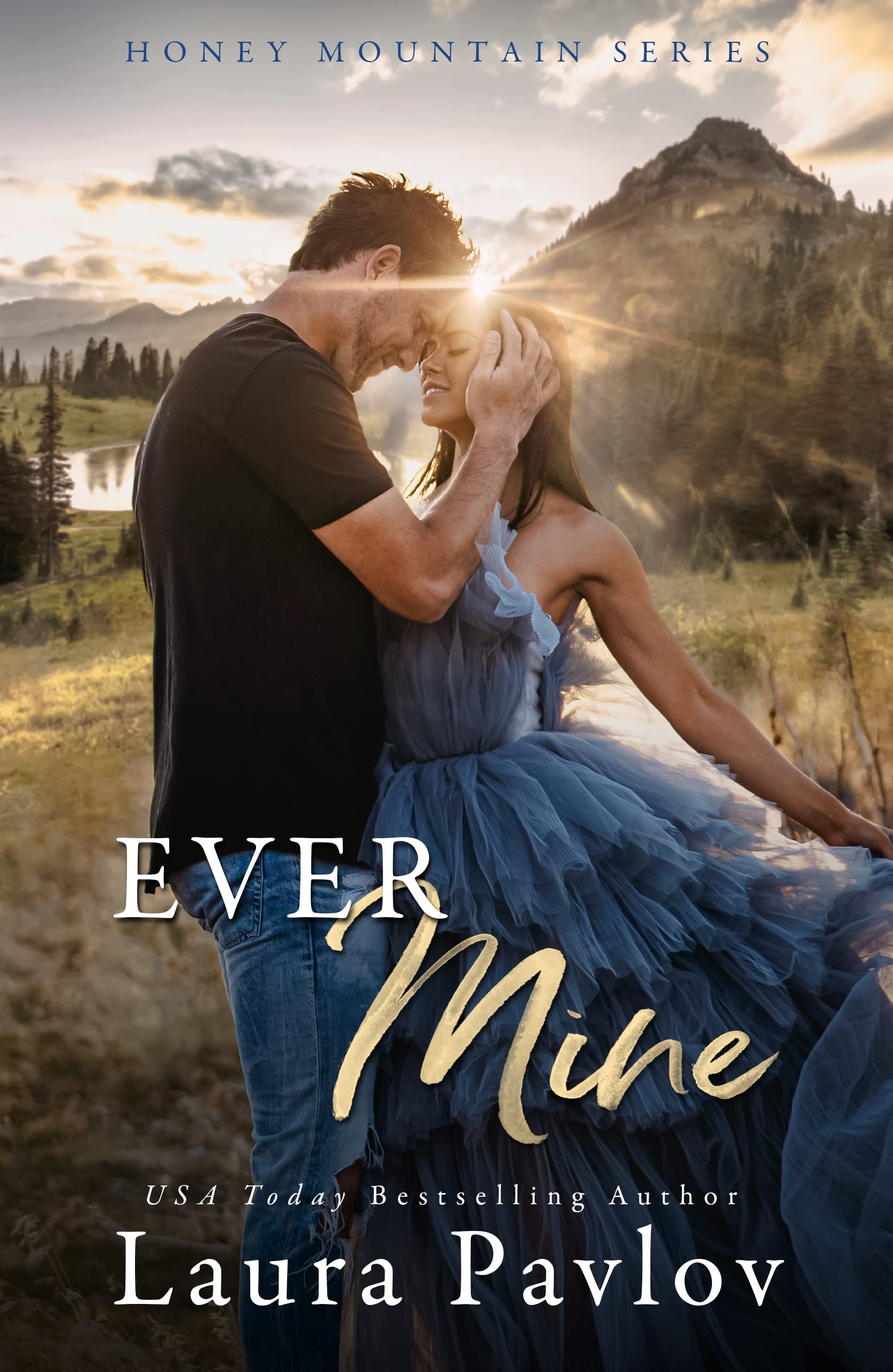 Ever Mine: A Small Town Second Chance Sports Romance (Honey Mountain Series Book 2)