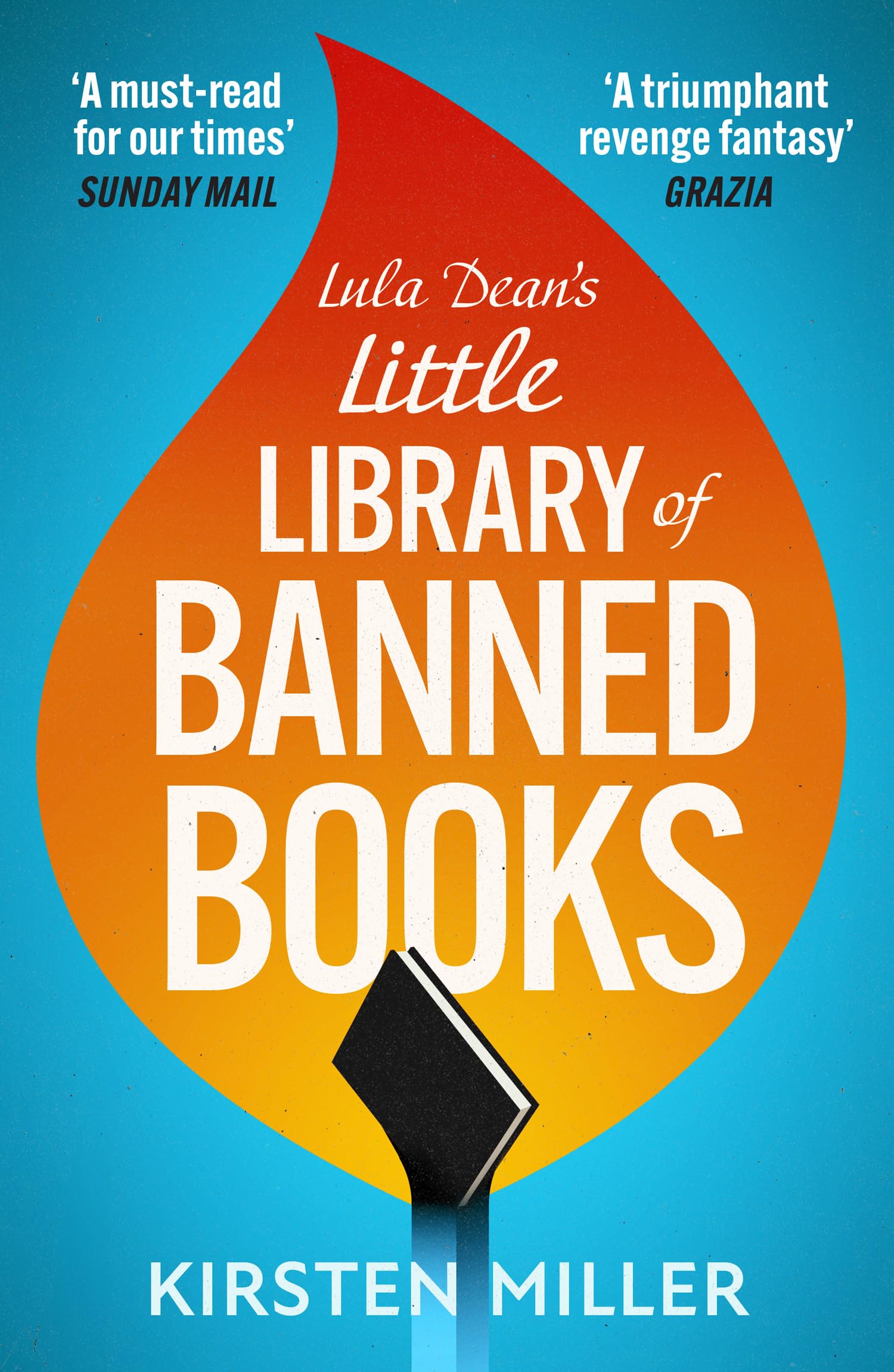 Lula Dean's Little Library of Banned Books by Kirsten Miller Paperback