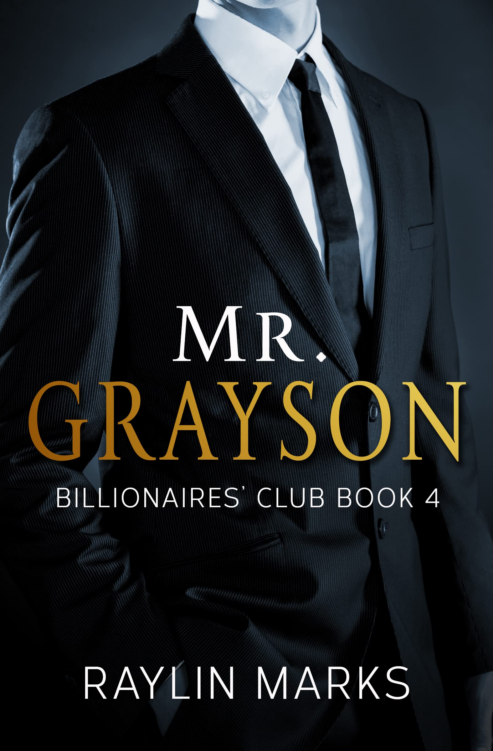Mr. Grayson: Billionaires' Club Book 4 (Billionaires' Club Series)