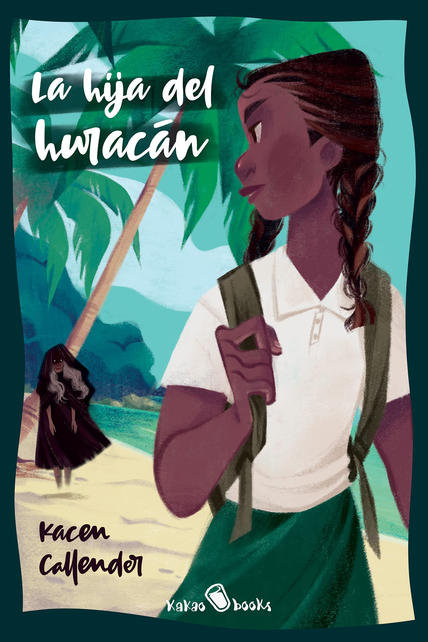 La hija del huracan: (Hurricane Child)
