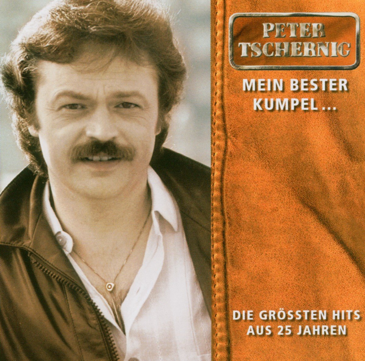Mein bester Kumpel - Die größten Hits aus 25 Jahren