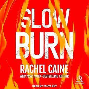 Rachel Caine Slow Burn