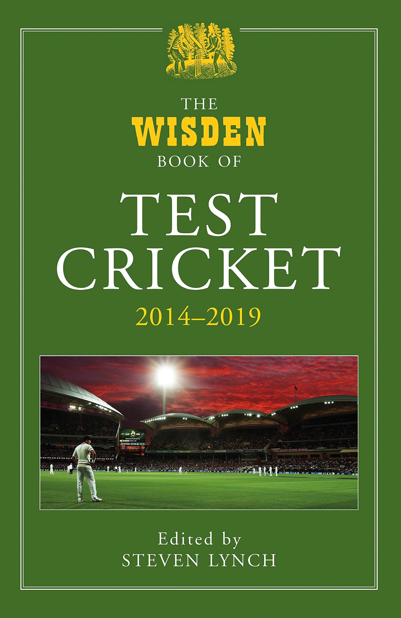 The Wisden Book of Test Cricket 2014-2019 (Hardback Book)