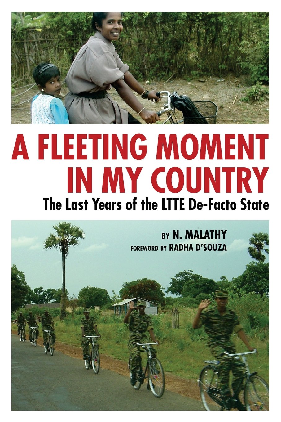 Buy A Fleeting Moment in My Country: the Last Years of the LTTE De-Facto State — BookShops.in
