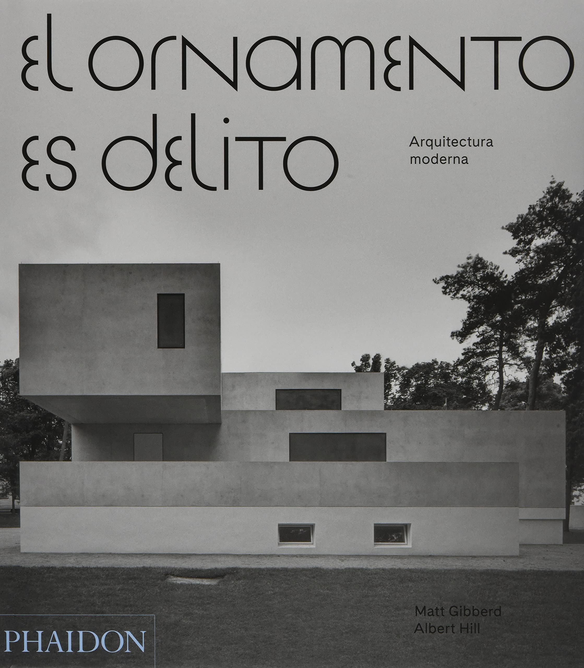 ESP. El ornamento es delito: Arquitectura Moderna (ARCHITECTURE)