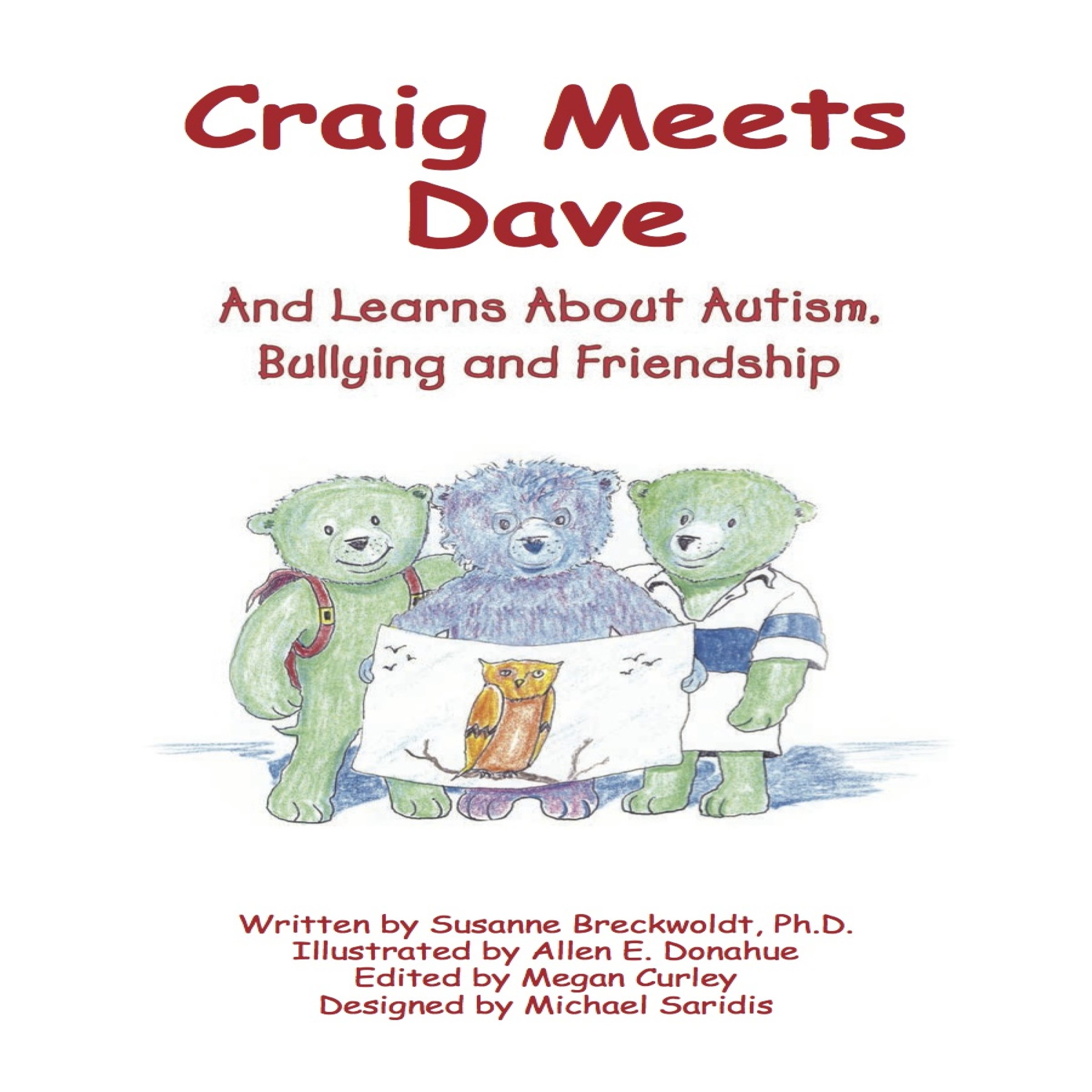 Craig Meets Dave: And Learns About Autism, Bullying and Friendship