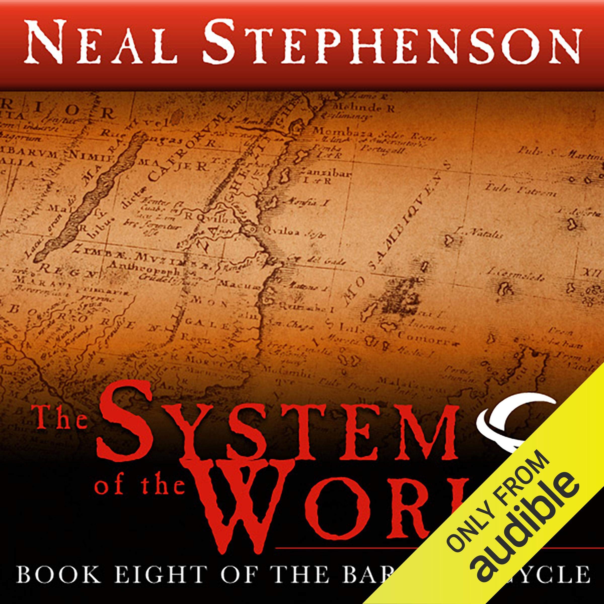 The System of the World: Book Eight of The Baroque Cycle