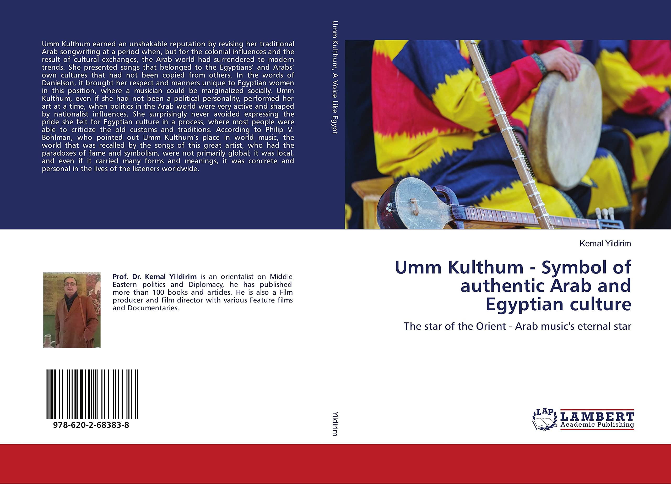 Umm Kulthum - Symbol of authentic Arab and Egyptian culture: The star of the Orient - Arab music's eternal star