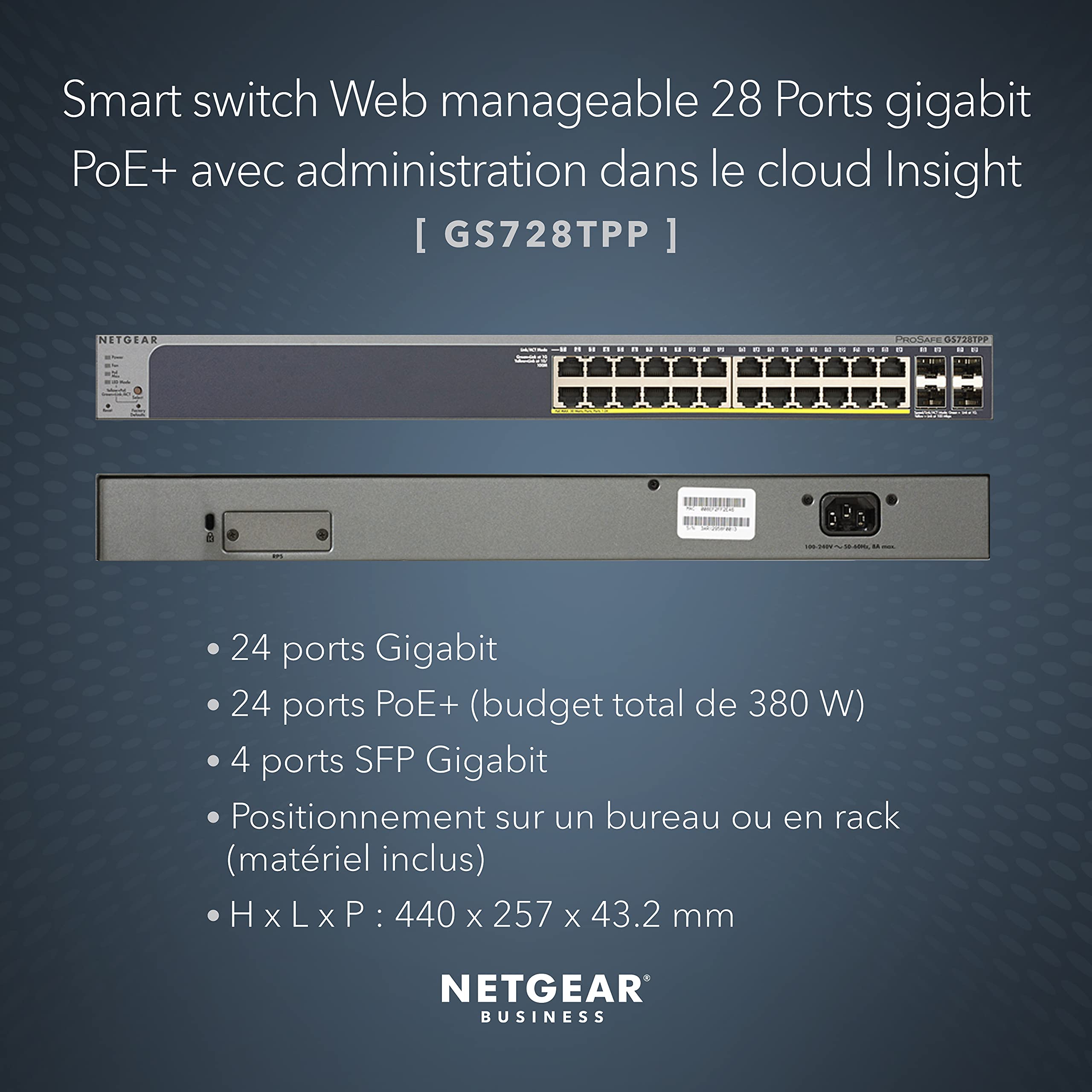 Netgear (GS728TPP Smart Switch Ethernet Web manageable PoE Professionnel 28 Ports RJ45 Gigabit - Switch RJ45 avec 24 Ports PoE+ 380 W, 4 Ports SFP 1 Gigabit, Bureau/en Rack, Protection à Vie ProSAFE
