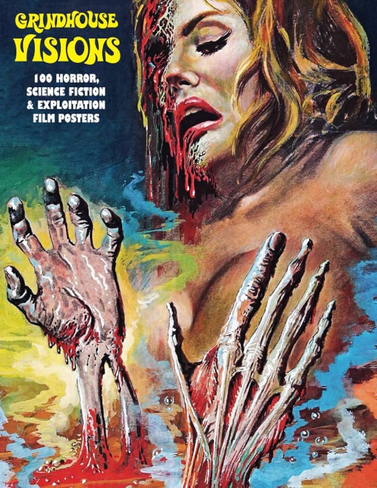 GRINDHOUSE VISIONS: 100 Horror, Science Fiction