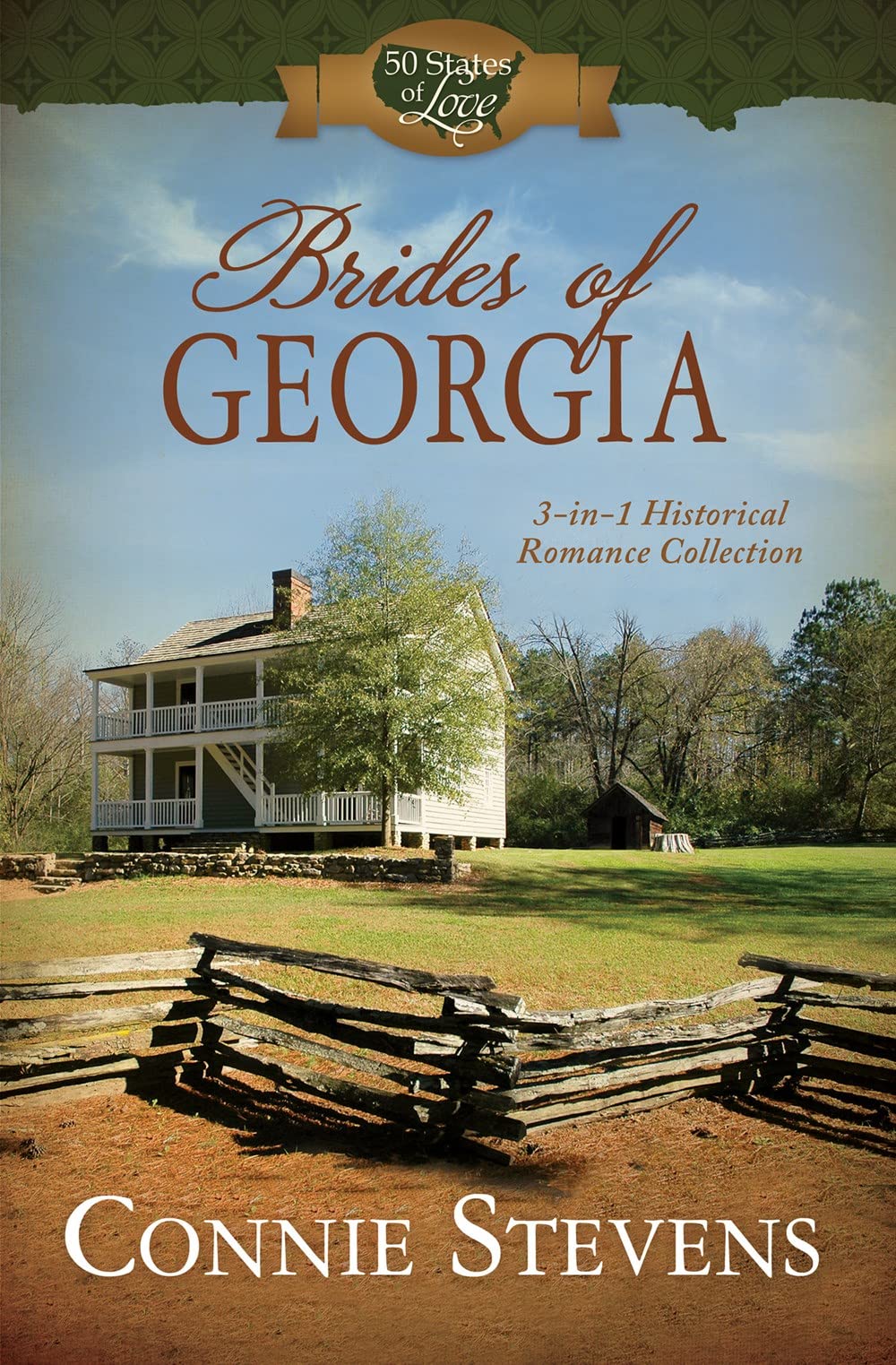 Buy Brides of Georgia: 3-in-1 Historical Romance Collection (50 States of Love) — BookShops.in