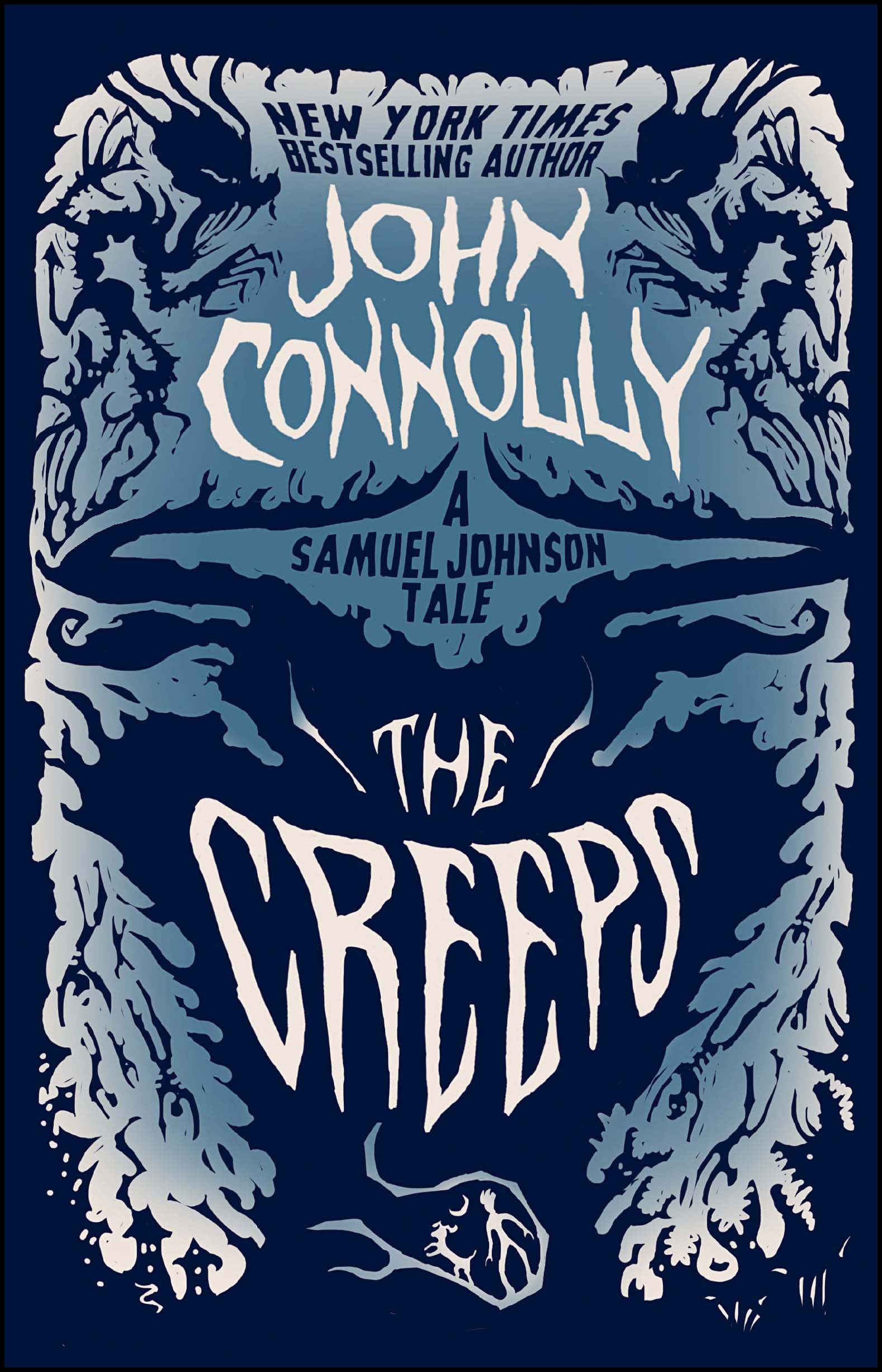 The Creeps: A Samuel Johnson Tale: 3 (The Samuel Johnson Series)