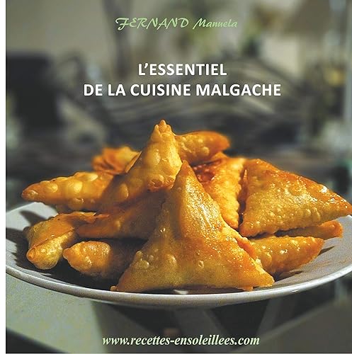 L'essentiel de la cuisine Malgache: Recettes-ensoleillees