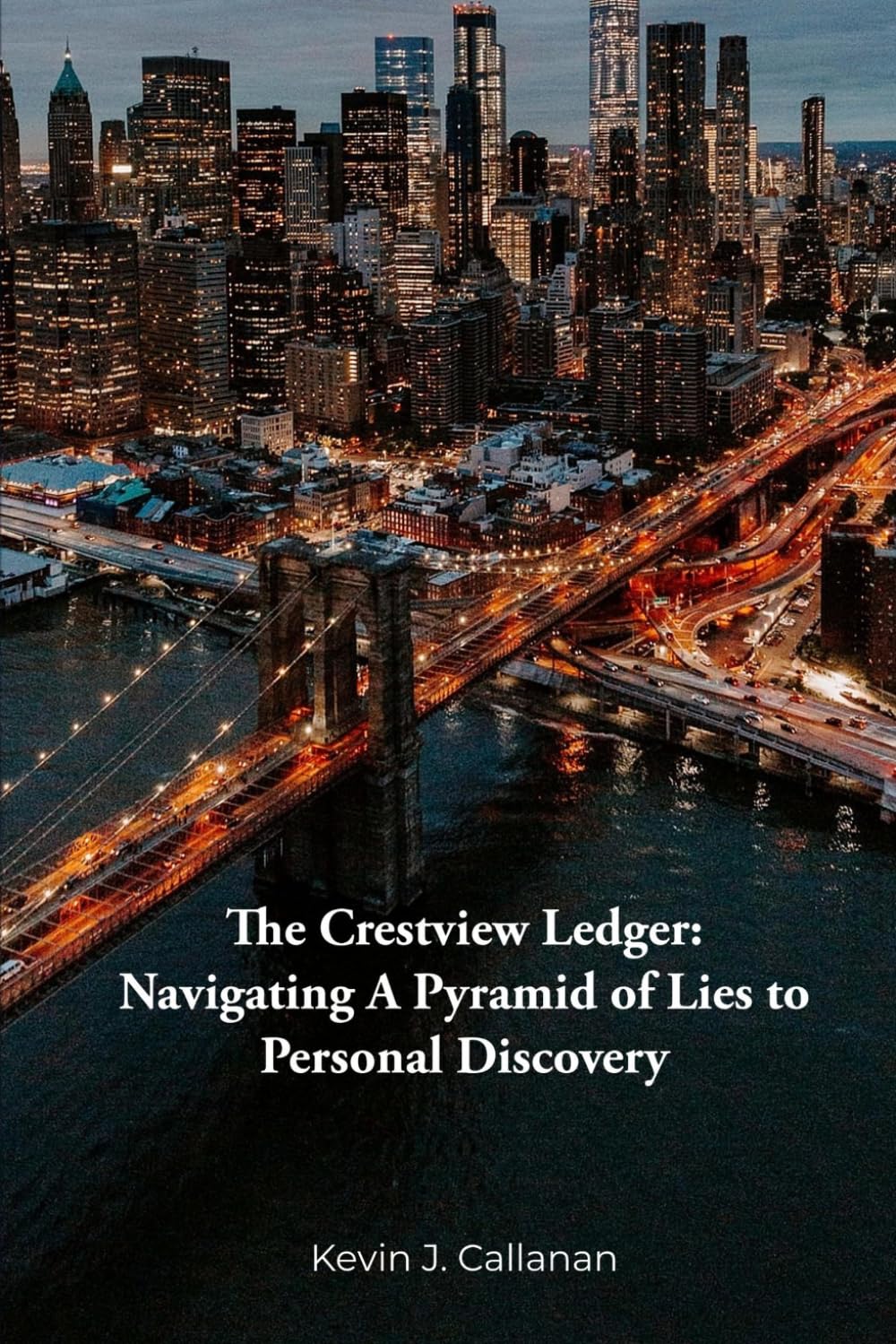 The Crestview Ledge: Navigating A Pyramid of Lies to Personal Discovery      Paperback – Large Print, February 22, 2026