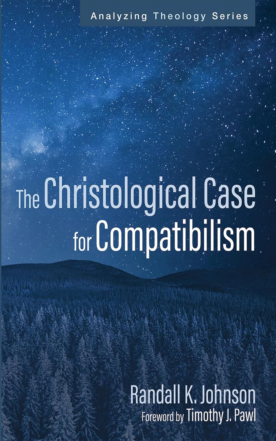 The Christological Case for Compatibilism (Analyzing Theology)      Kindle Edition