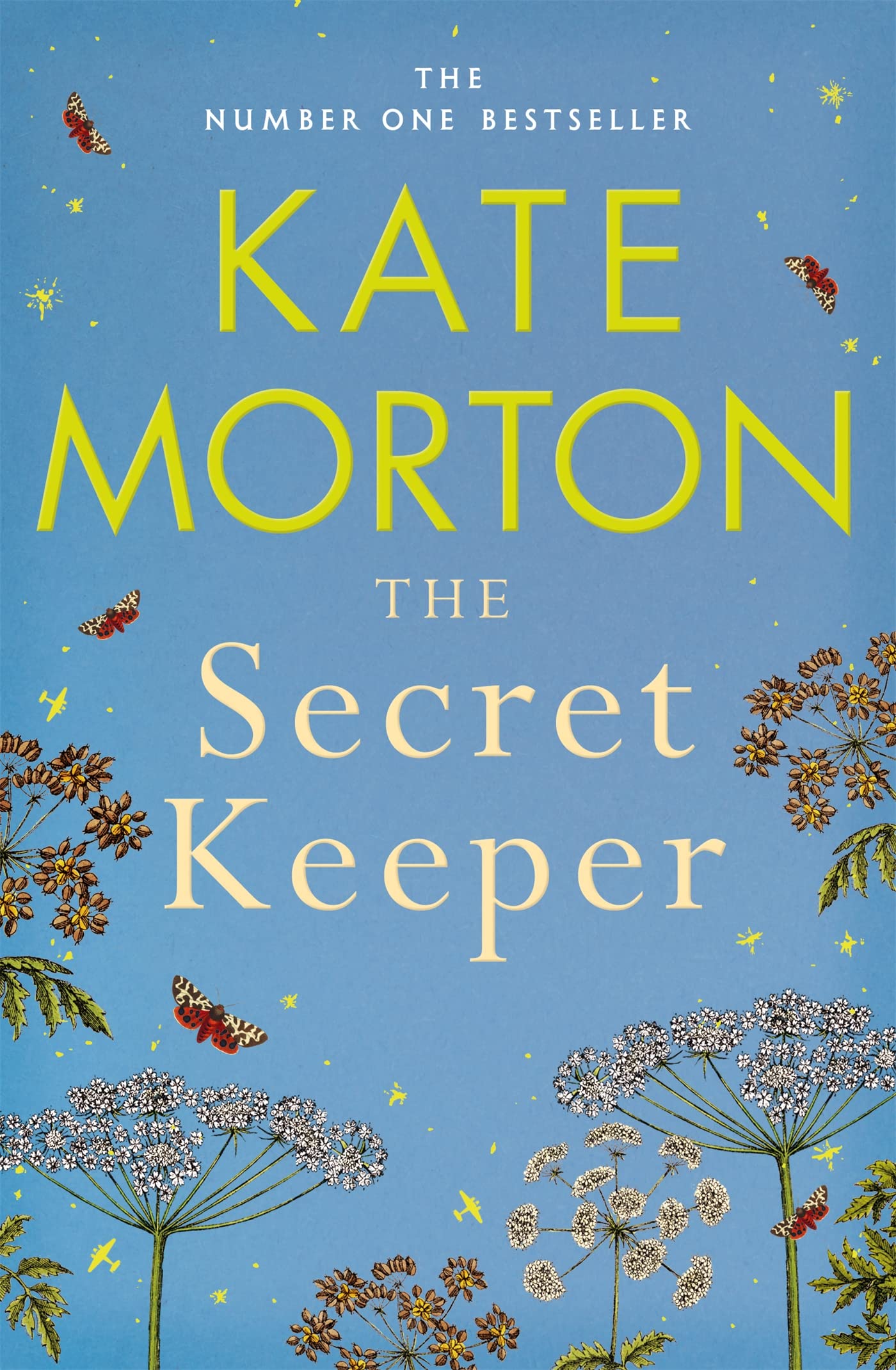 The Secret Keeper: A Compelling Story of Enduring Love and Betrayal from the Number One Bestselling Author