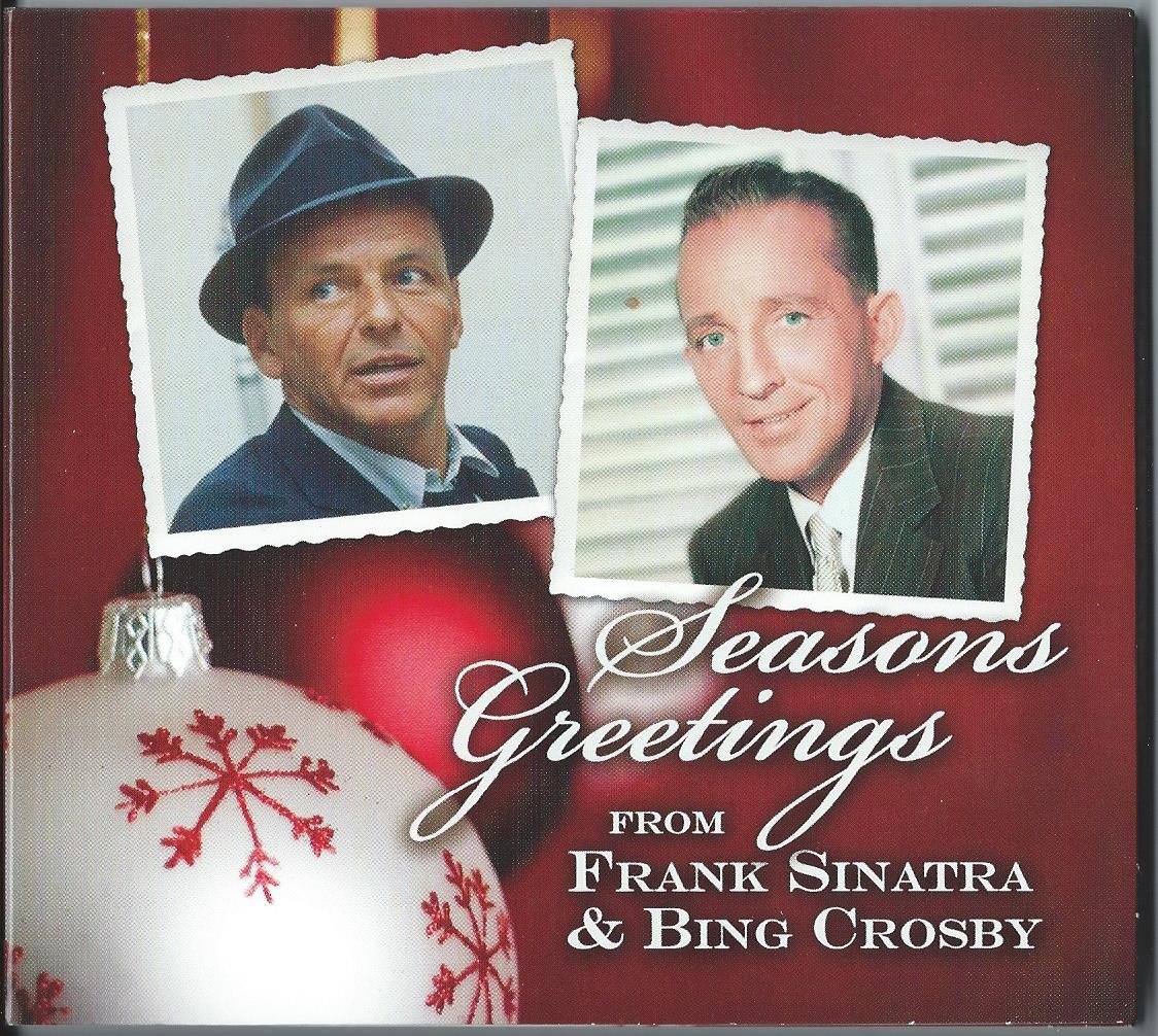 Seasons Greetings From Frank Sinatra & Bing Crosby [Unknown Binding]