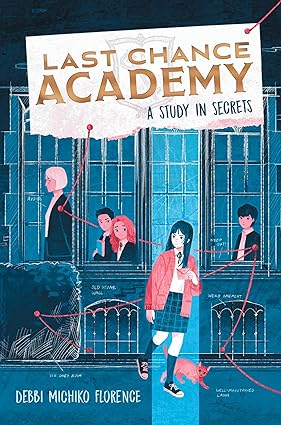 A Study in Secrets (1) (Last Chance Academy)-Wow! eBook