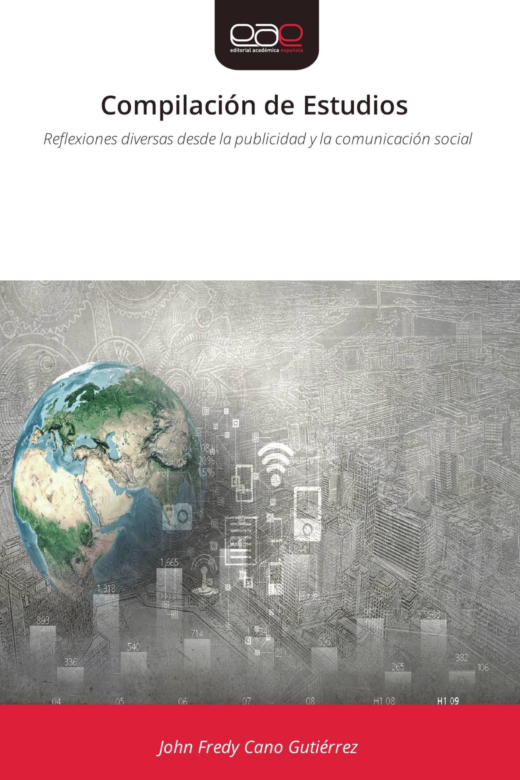 Compilación de Estudios: Reflexiones diversas desde la publicidad y la comunicación social