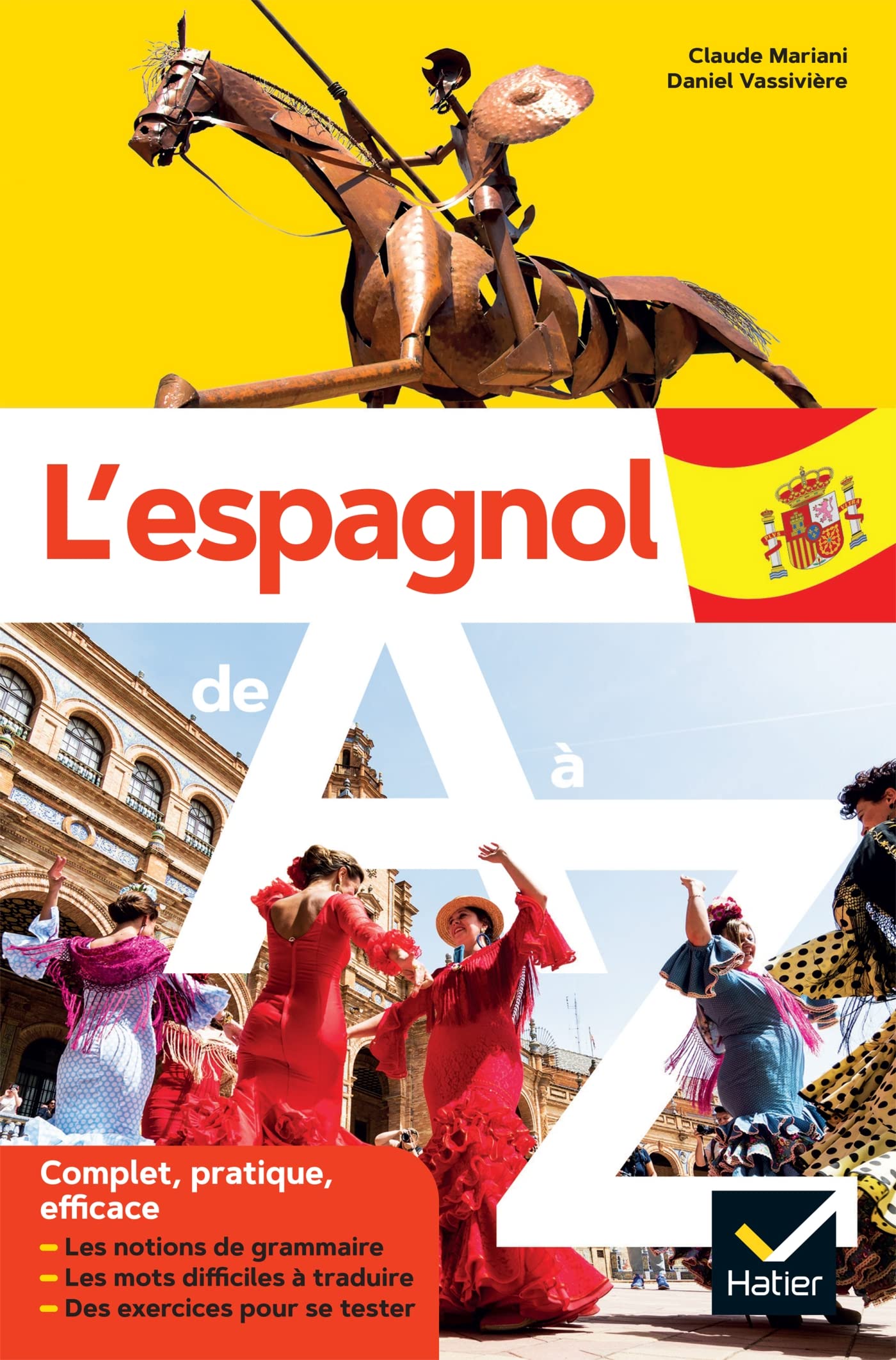 L'espagnol de A à Z: grammaire, conjugaison & difficultés de traduction