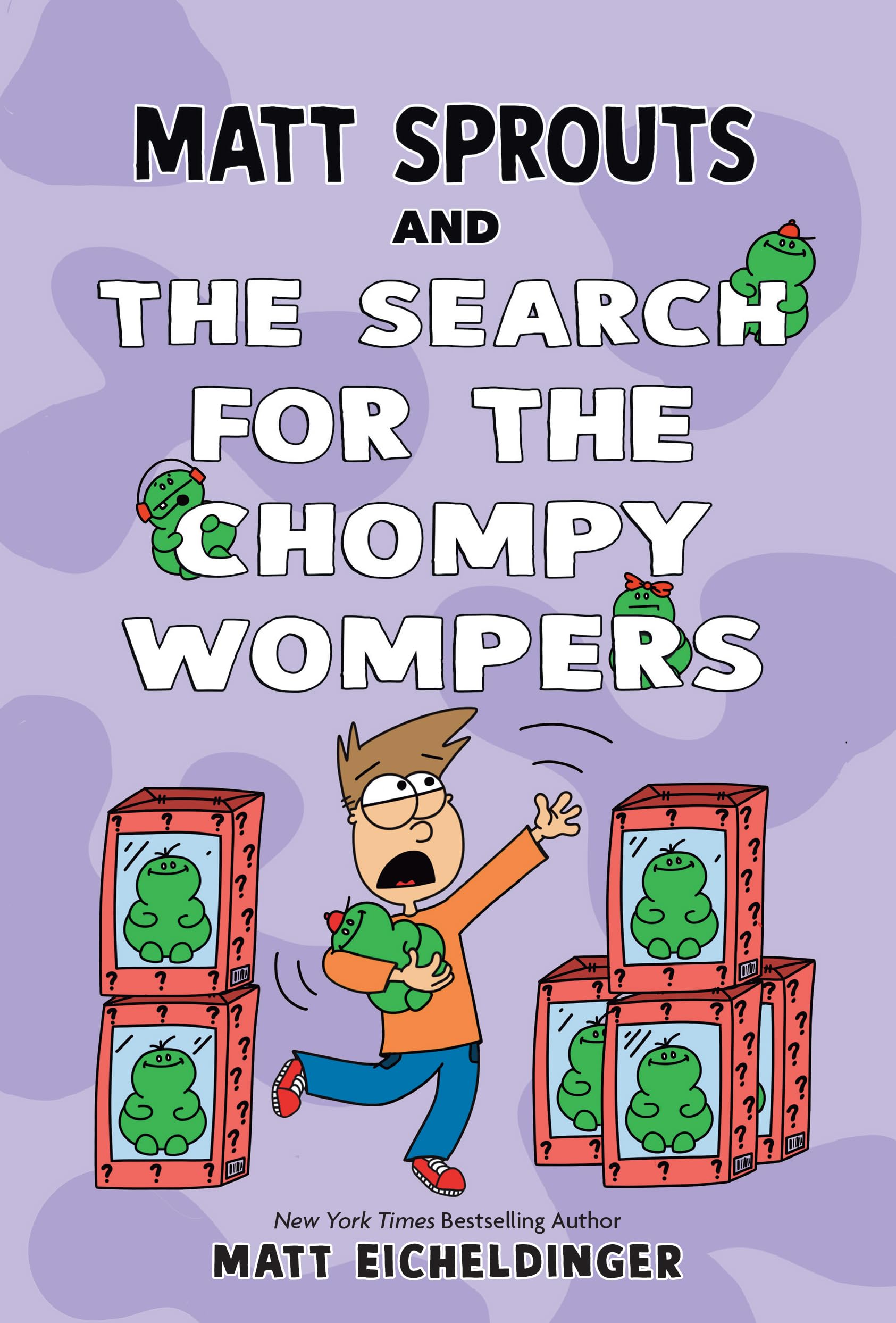 Matt Sprouts and the Search for the Chompy Wompers (Volume 3)