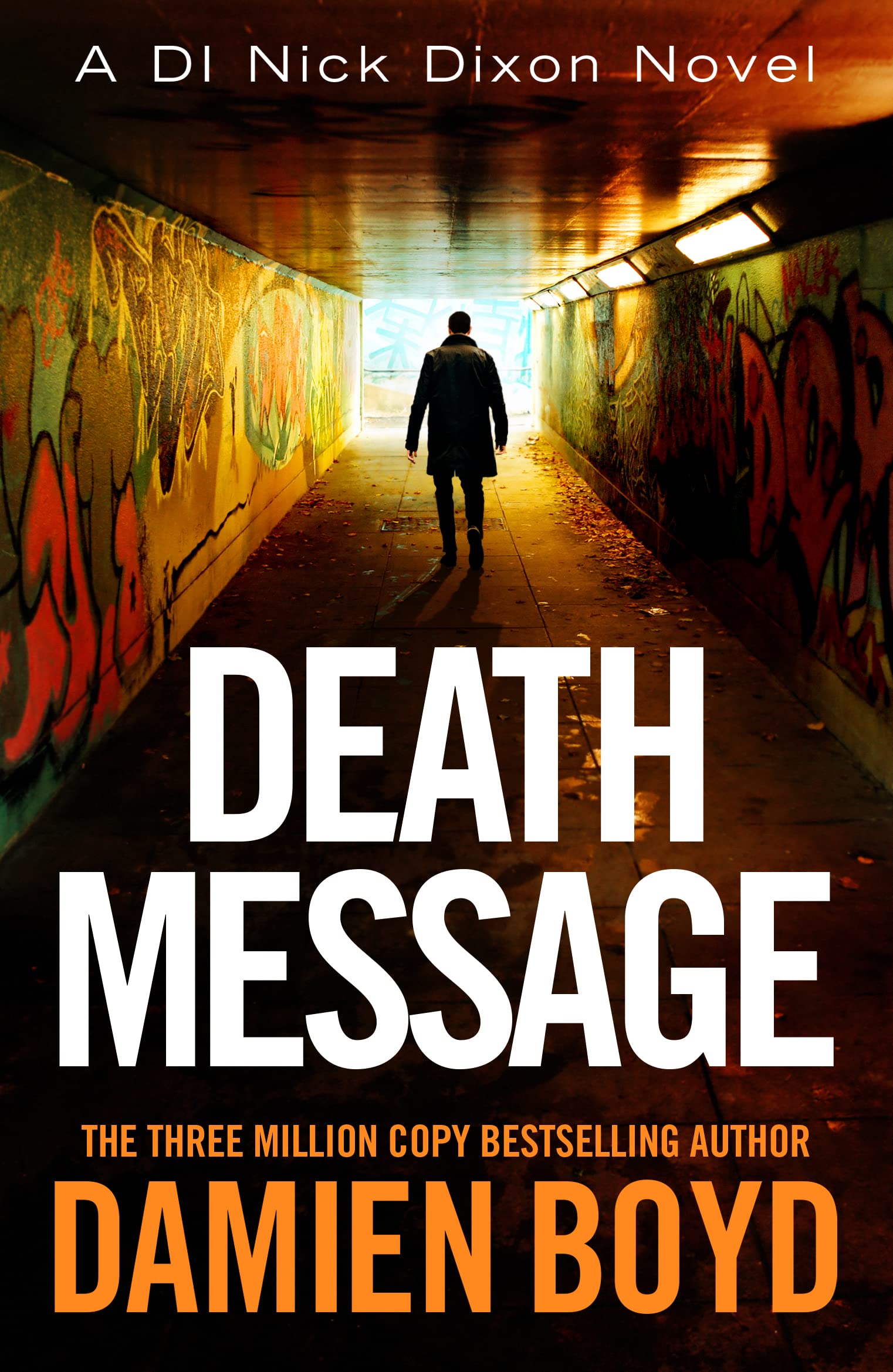 Death Message: 13 (DI Nick Dixon Crime)