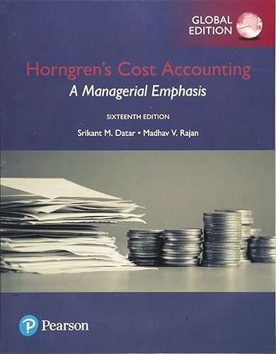 Horngren's Cost Accounting: A Managerial Emphasis, Global Edition
