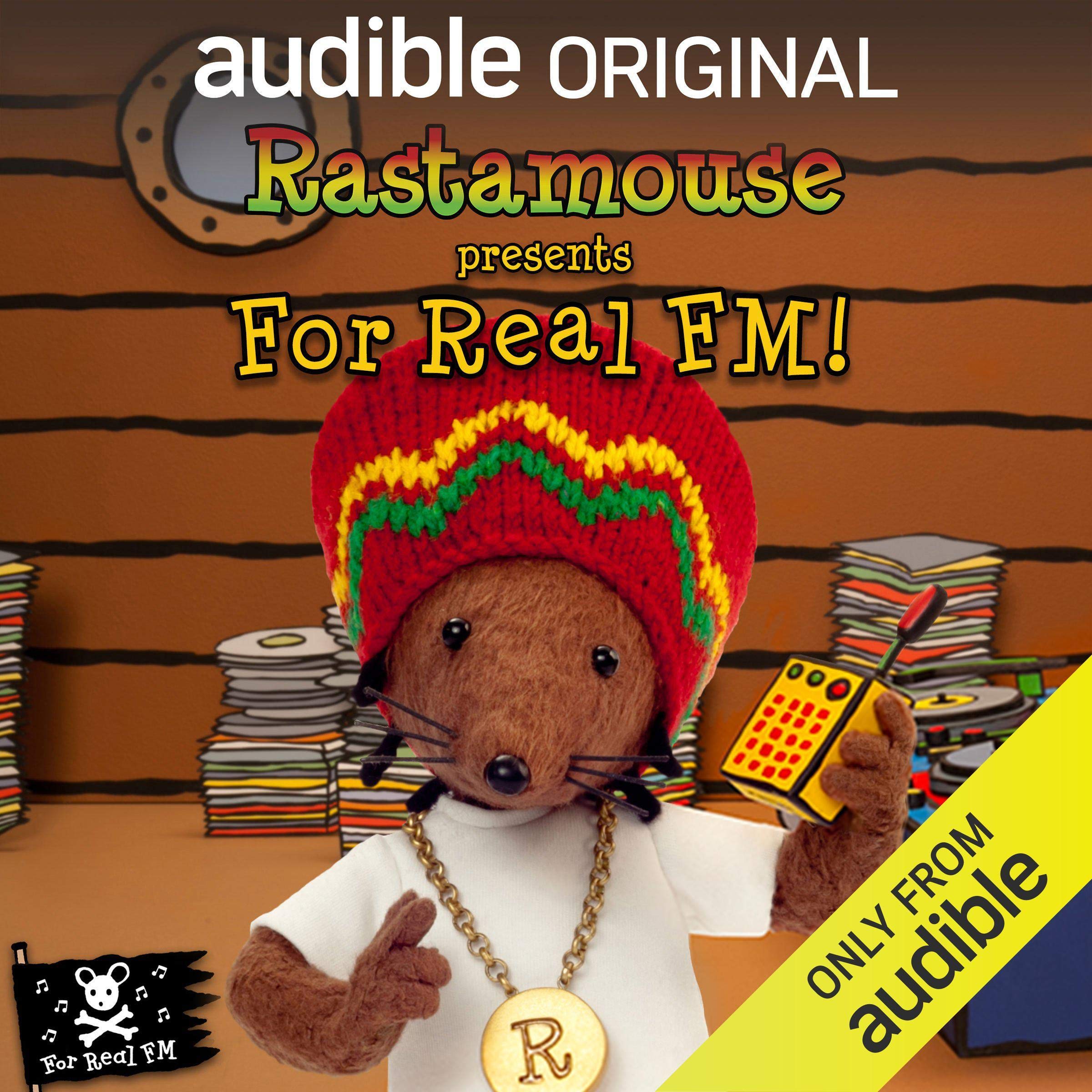 Rastamouse presents For Real FM