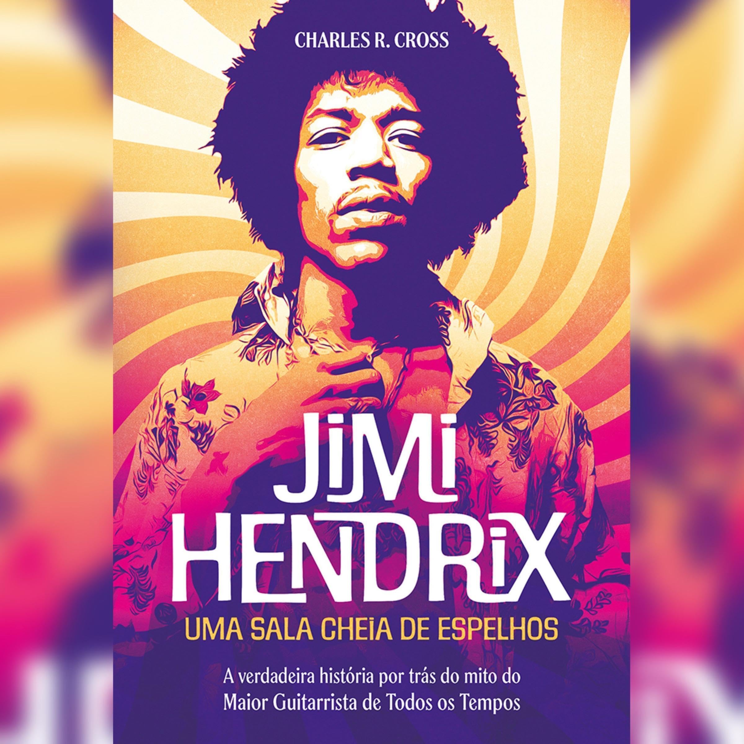 Jimi Hendrix - uma sala cheia de espelhos