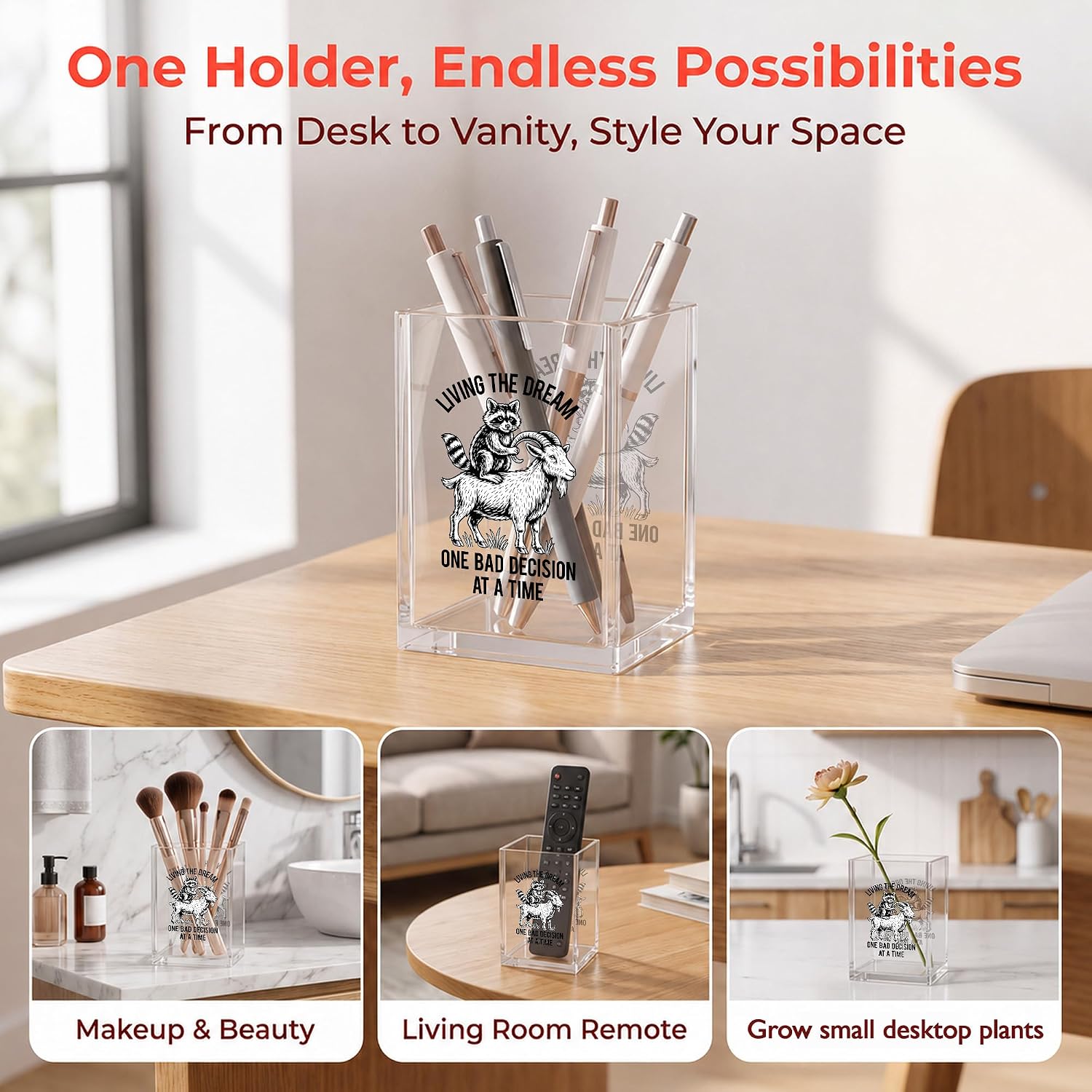 Funny Raccoon Goat Office Acrylic Cosmetic Pen Pencil Holder Cup, Living The Dream Humor Pencil Organizer, Bad Decision Unique Desk Accessories, Sarcastic Gifts for Women Men Coworker（A46） image 3