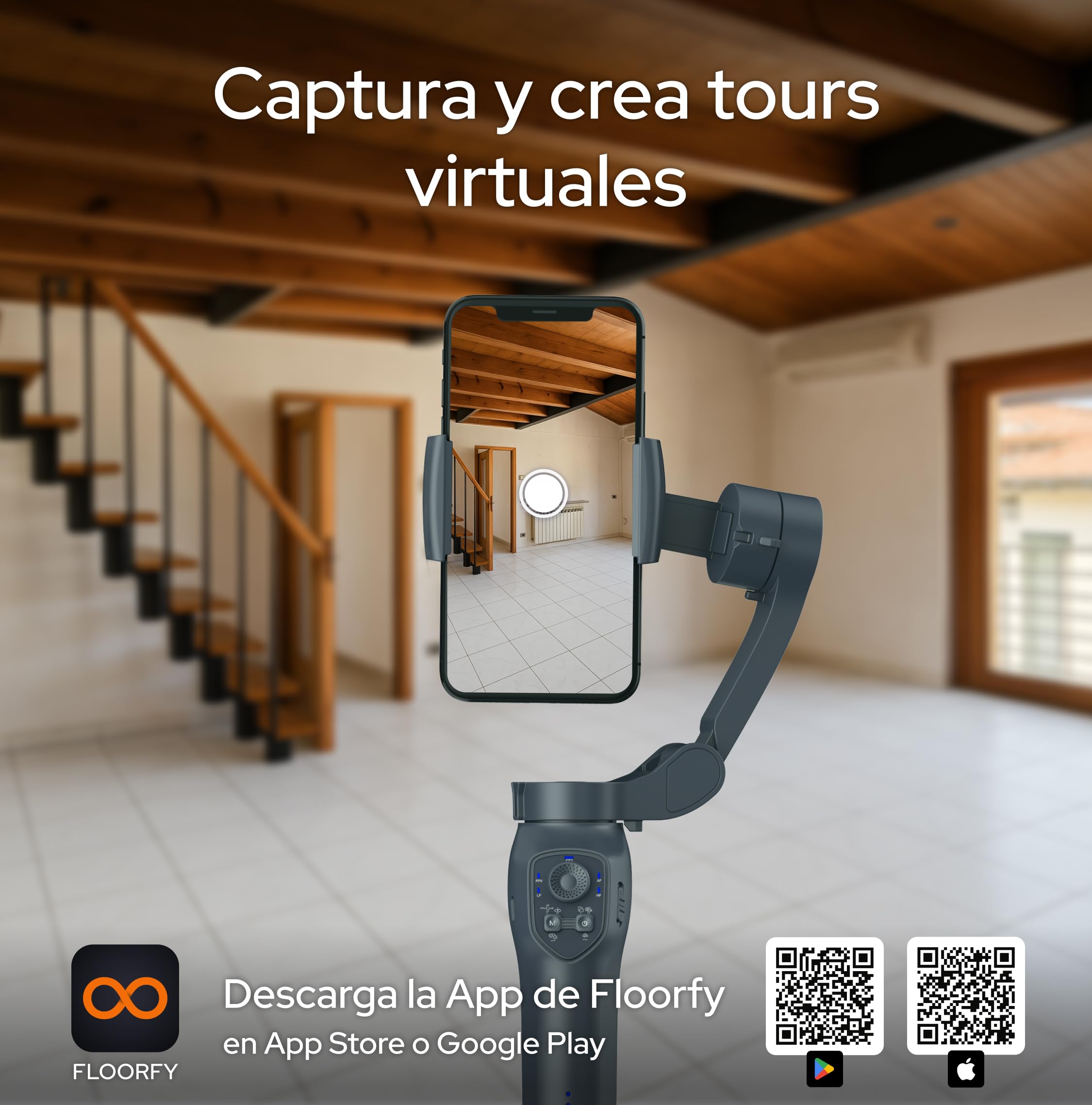 GYRO Floorfy. Estabilizador Inteligente de Tres Ejes para teléfonos, Brazo Extensible Integrado, para Android y iPhone. CREA Tours virtuales con la App de Floorfy