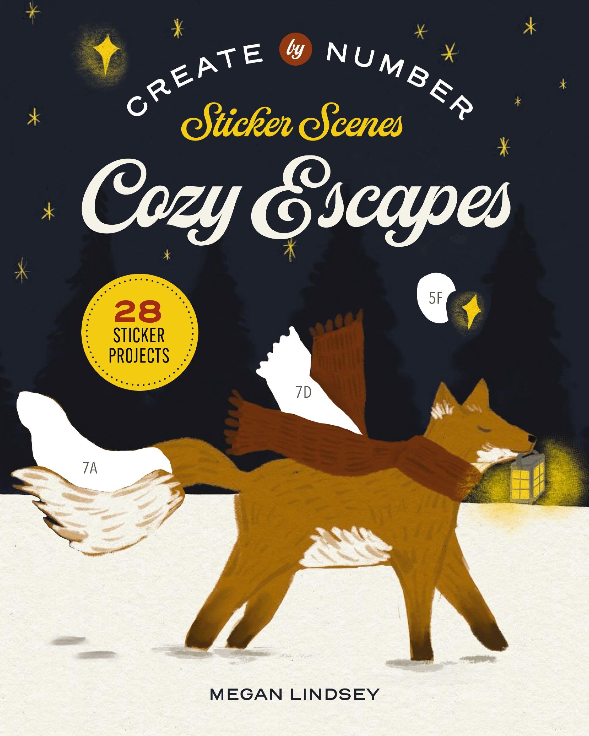 Cozy Escapes: Create by Number: Sticker Scenes