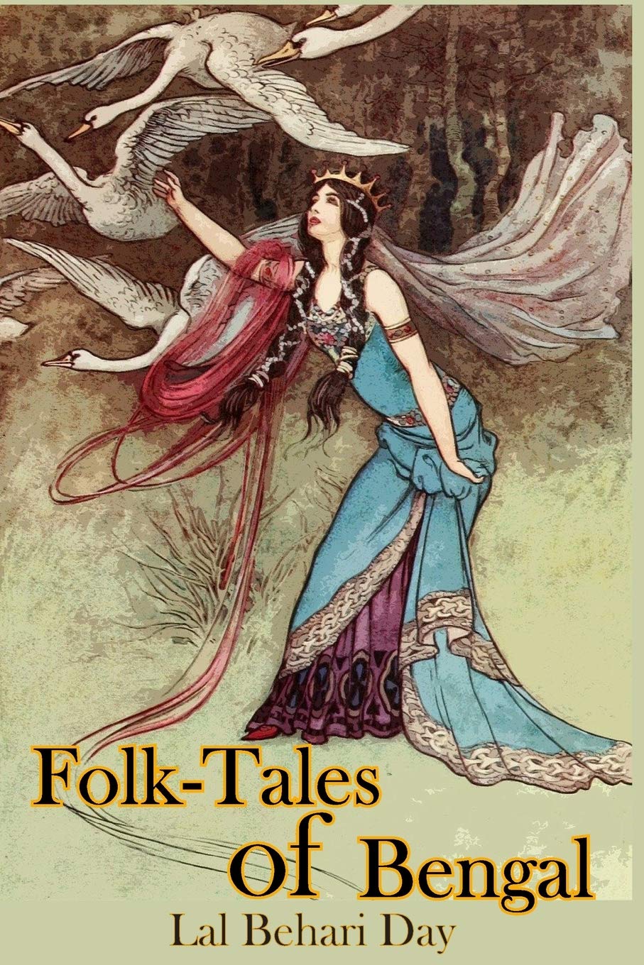 Folk-Tales of Bengal: Twenty-two Fairy stories form Folktales of Bengal , Tales of India , Bengali Folk Tales , for Adult Children (Illustrated)