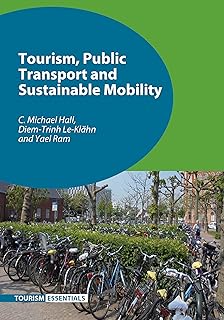 Tourism, Public Transport and Sustainable Mobility (Tourism Essentials Book 4)