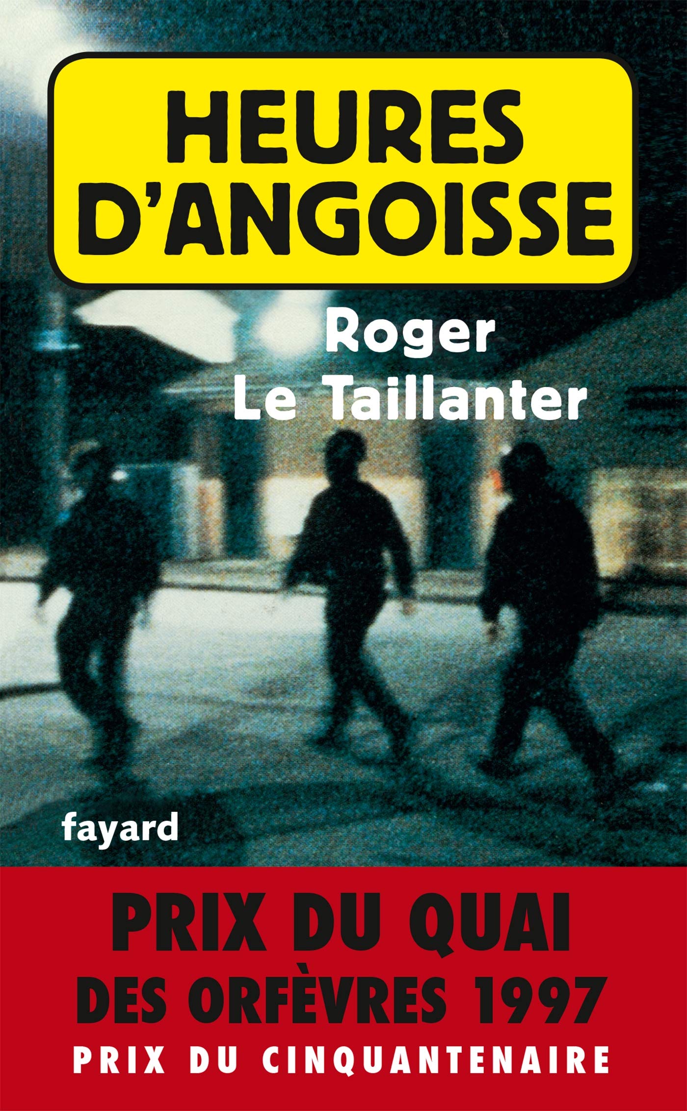 Heures d'angoisse: Prix du quai des orfèvres 1997